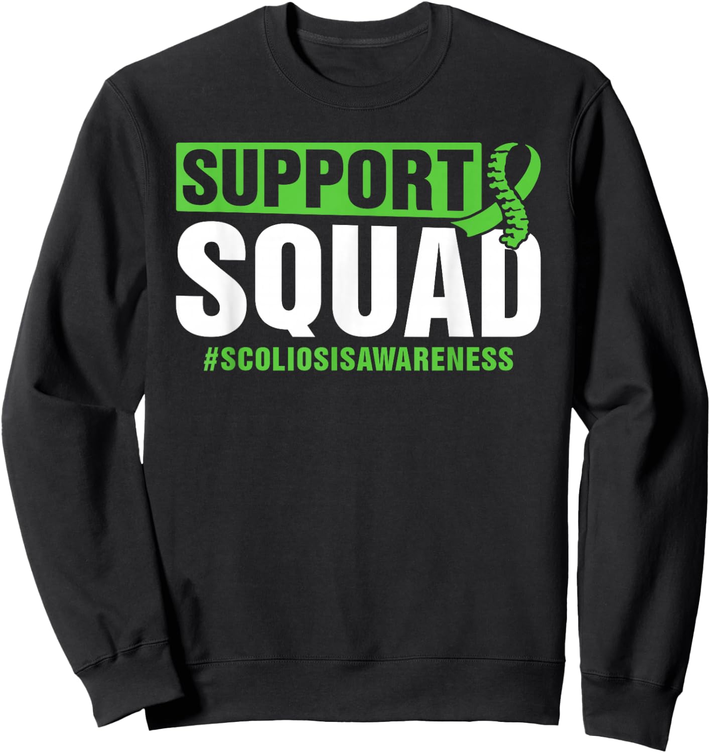 Scoliosis Back Injury Support Squad - Scoliosis Awareness Sweatshirt - Sweatshirt | Black