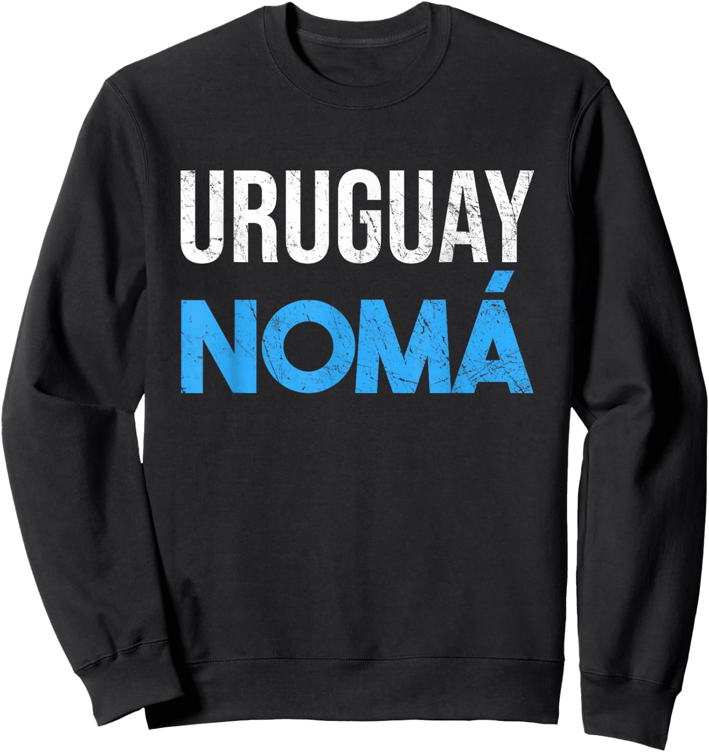 Uruguay Nomas Vamos arriba la celeste Sweatshirt - Sweatshirt | Black
