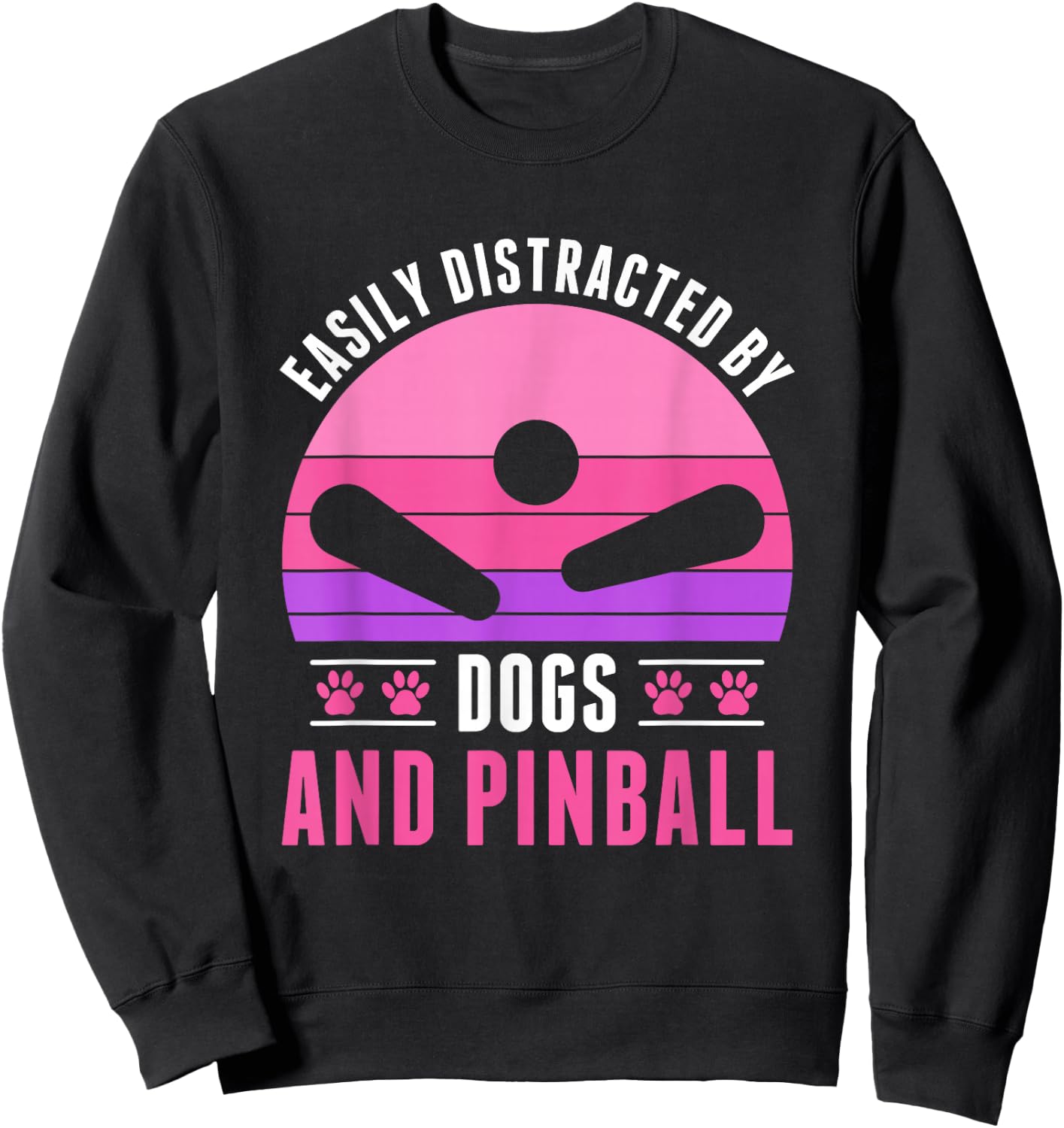Easily Distracted by Pinball and Dogs Pinball Women Girls Sweatshirt - Sweatshirt | Black