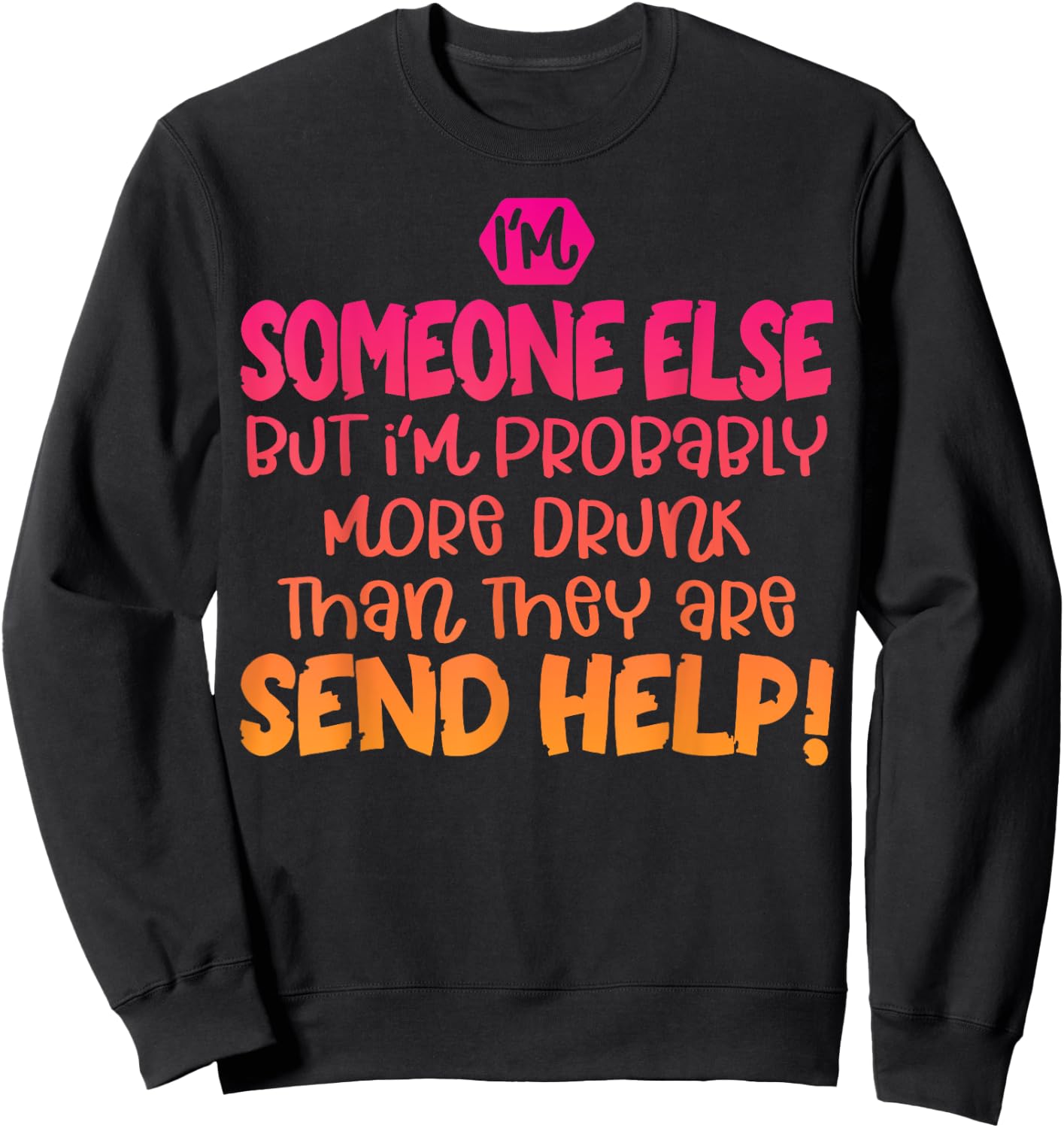 If Found Drunk Please Return To Friend Funny Matching Sweatshirt - Sweatshirt | Black