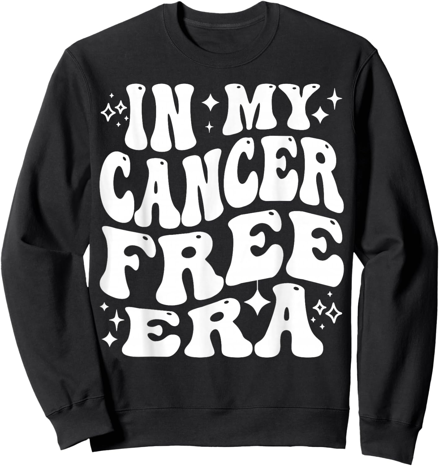 In My Cancer Free Era - Cancer Survivor Remission Sweatshirt - Sweatshirt | Black