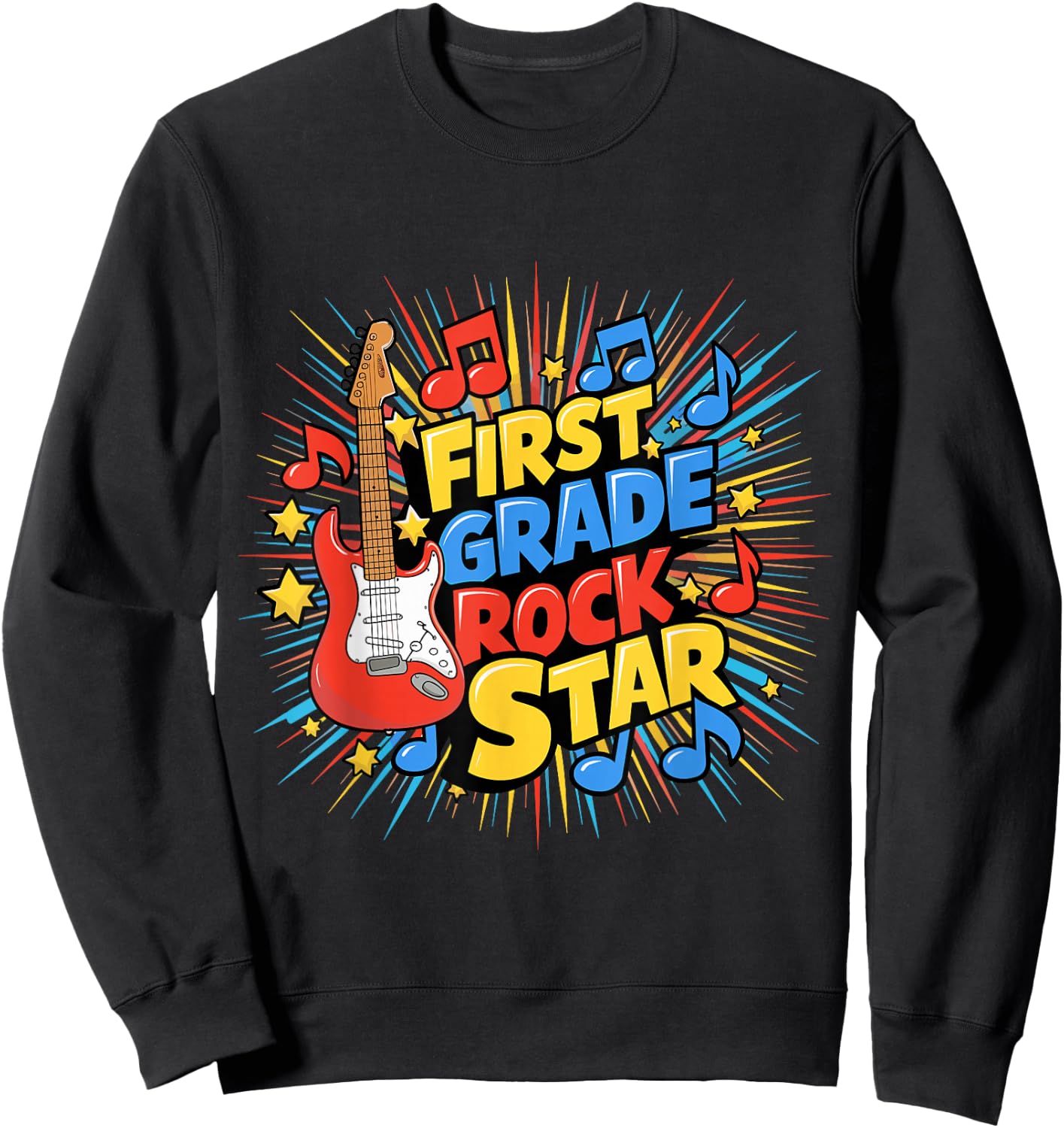 First Grade Rockstar Teacher Student Men Women Boys Girls Sweatshirt - Sweatshirt | Black