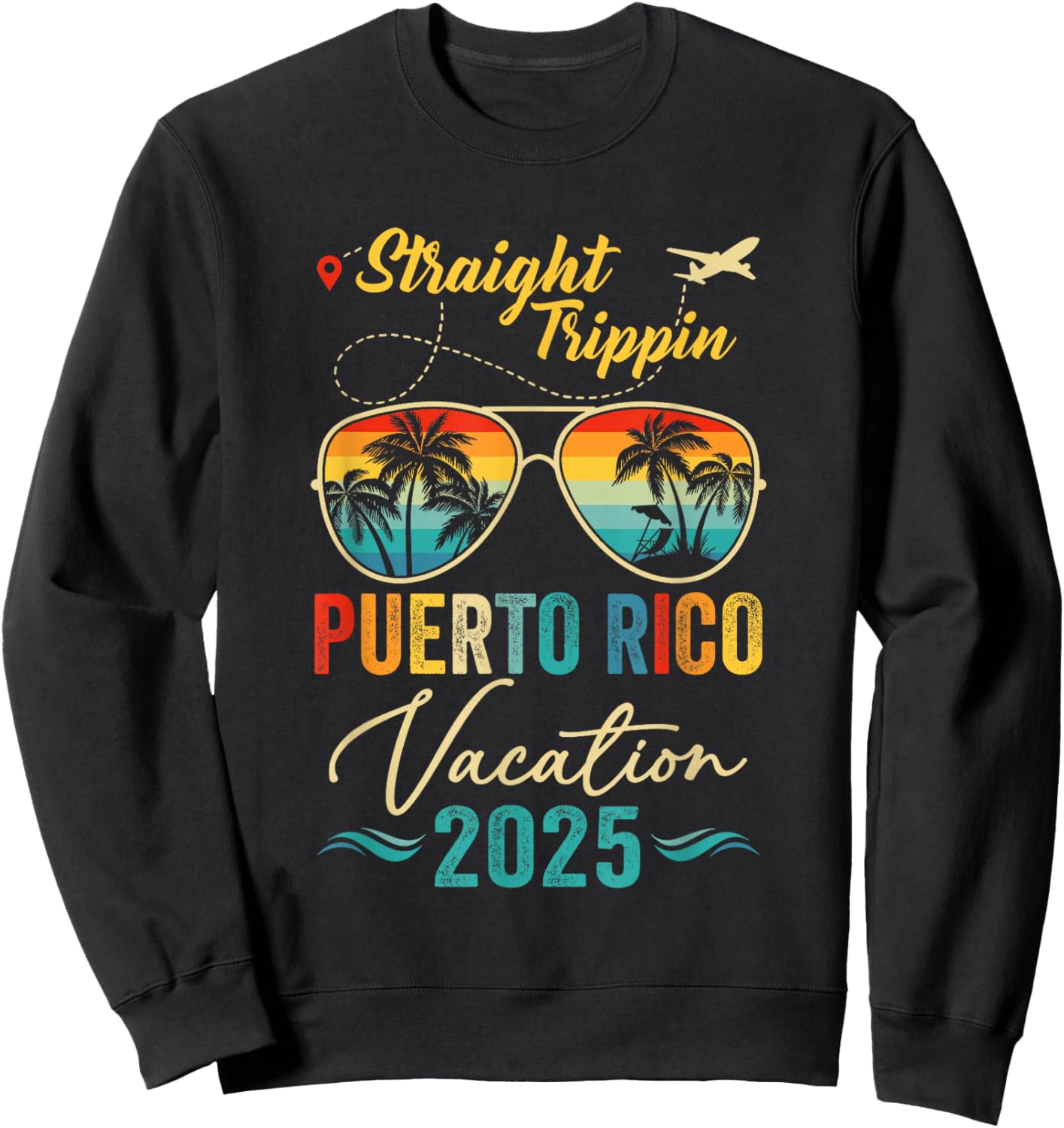 Straight Trippin Puerto Rico 2025 Family Summer Vacation Sweatshirt - Sweatshirt | Black