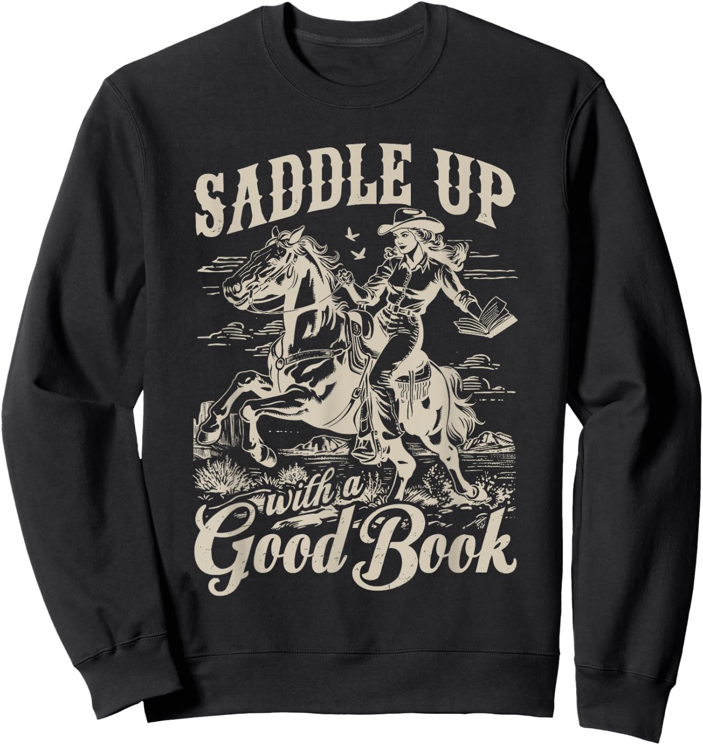 Bookish Retro Western Cowgirl Texas Book Lover Novel Reader Sweatshirt - Sweatshirt | Black