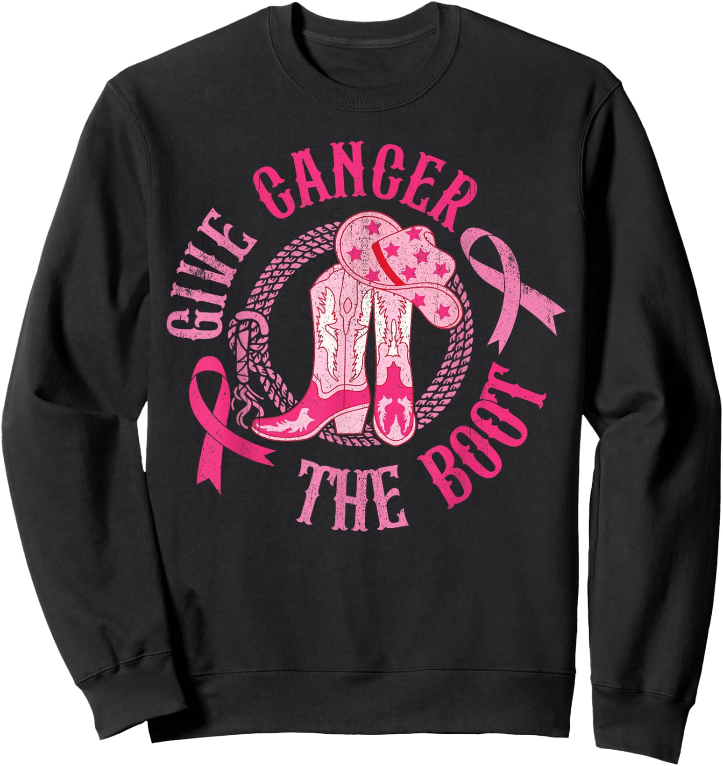 Give Cancer Boot Cowgirl Western Breast Cancer Pink Ribbon Sweatshirt - Sweatshirt | Black