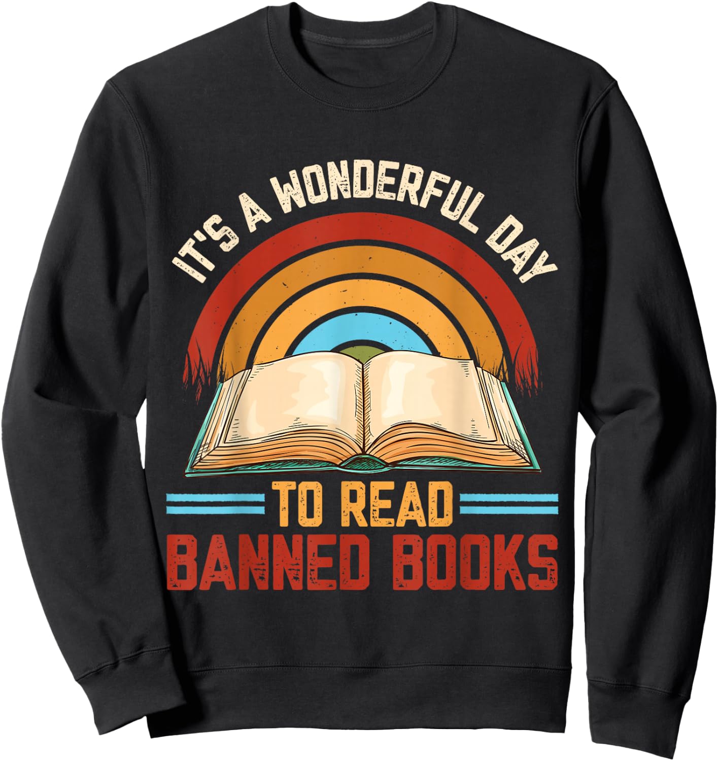 Banned Books Quote Book Lover Read Banned Books Week Sweatshirt - Sweatshirt | Black