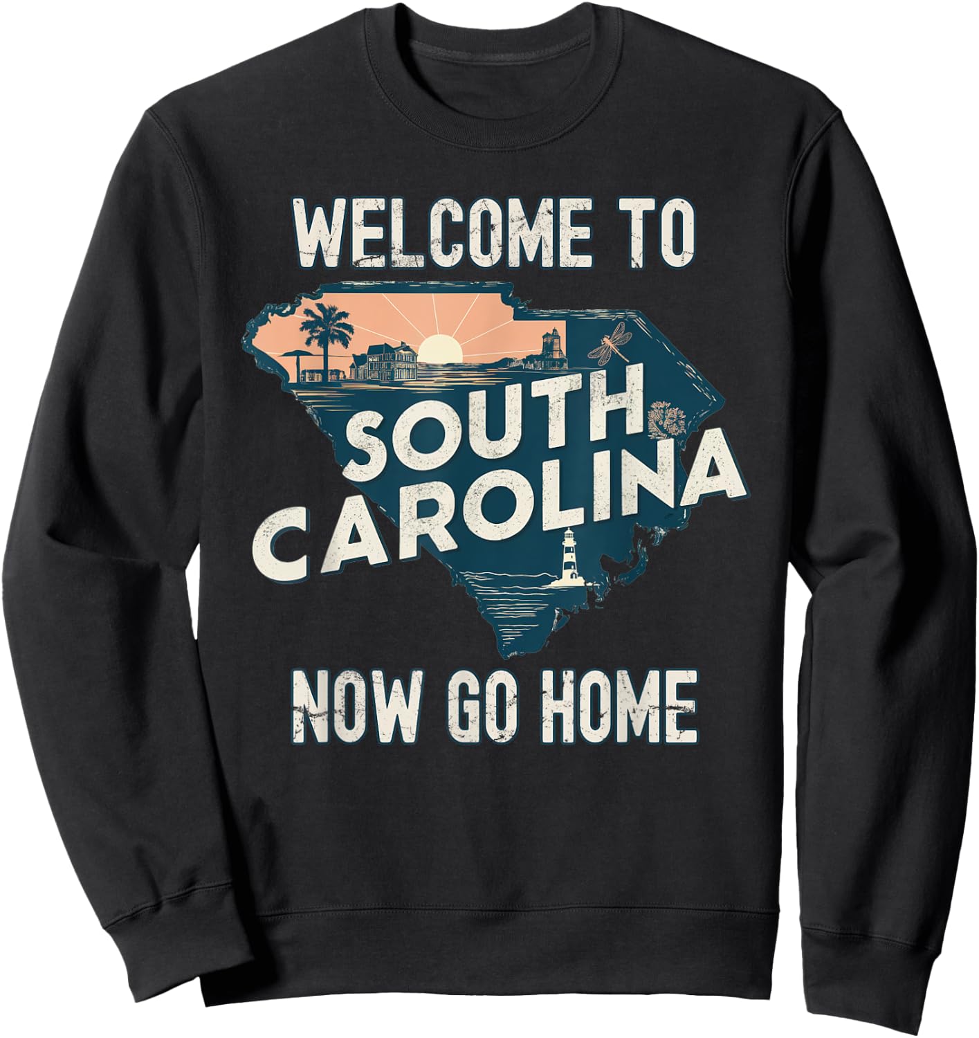 Welcome To South Carolina Retro Design, Funny South Carolina Sweatshirt - Sweatshirt | Black