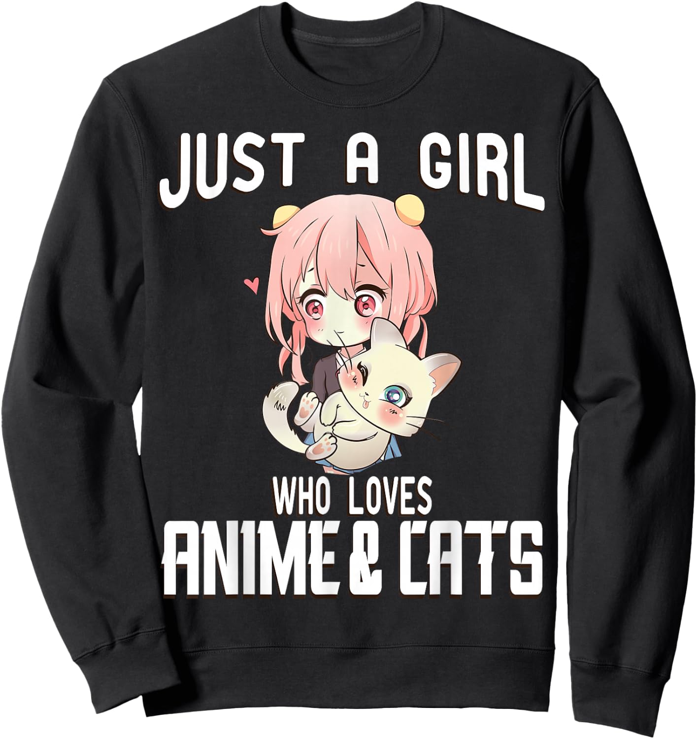 Just a Girl who Loves Anime and Cats Lover for Teen Sweatshirt - Sweatshirt | Black
