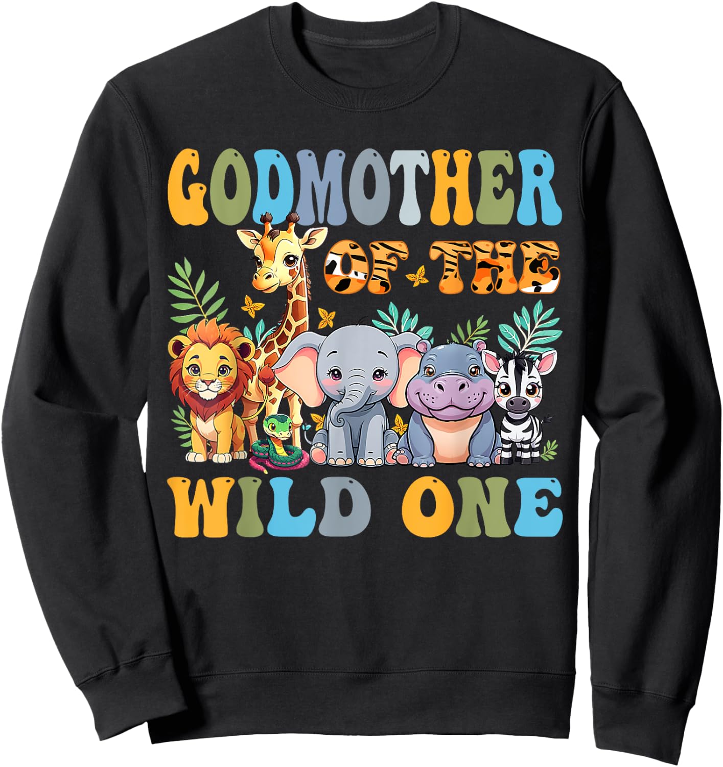 God Mother Of The Wild One 1st Birthday Safari Family Sweatshirt - Sweatshirt | Black