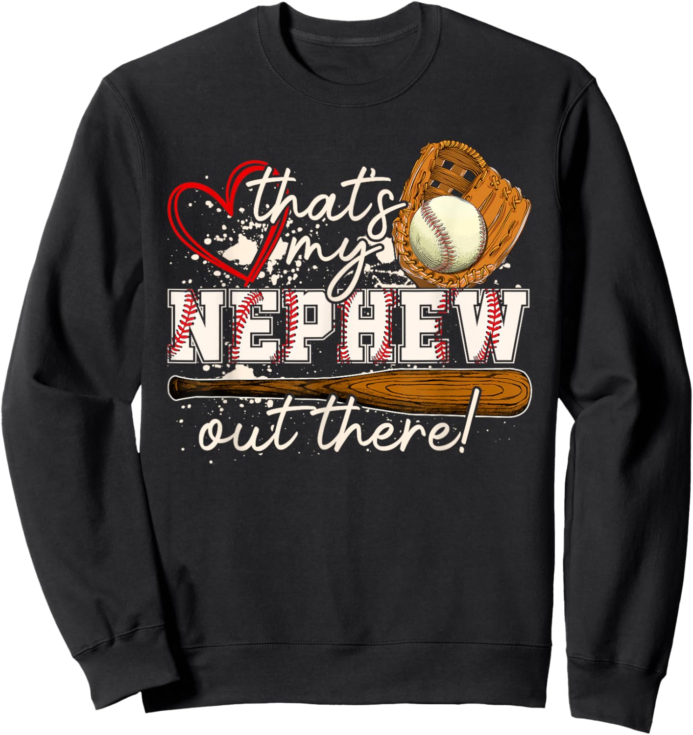 That's My Nephew Out There Baseball Matching Family Sweatshirt - Sweatshirt | Black