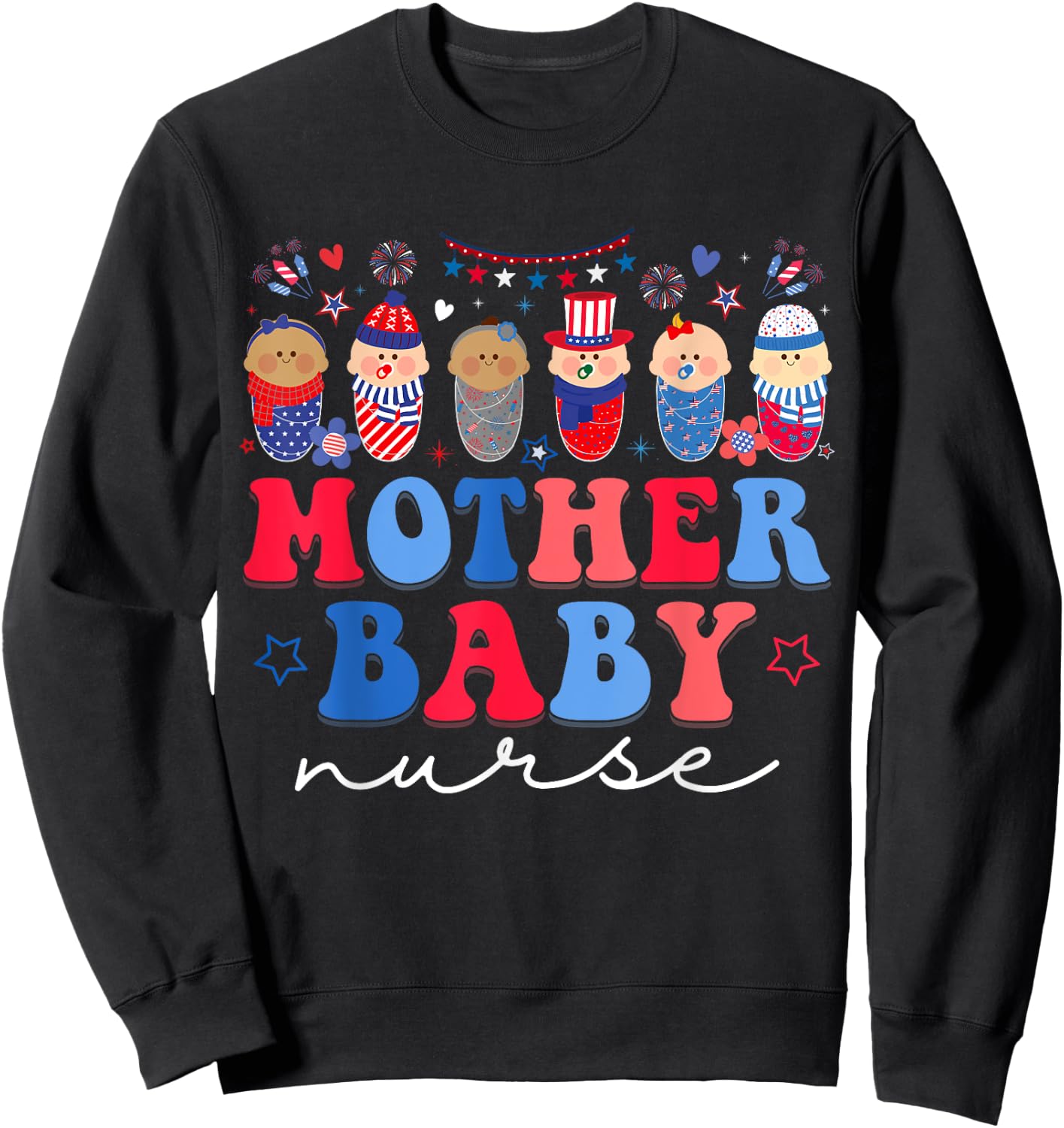 Mother Baby Nurse 4th Of July Postpartum Nursing Men Sweatshirt - Sweatshirt | Black