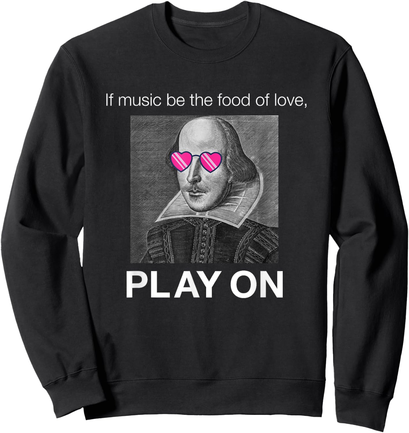 Funny Twelfth Night Play On Shakespeare Humor Gift Sweatshirt - Sweatshirt | Black