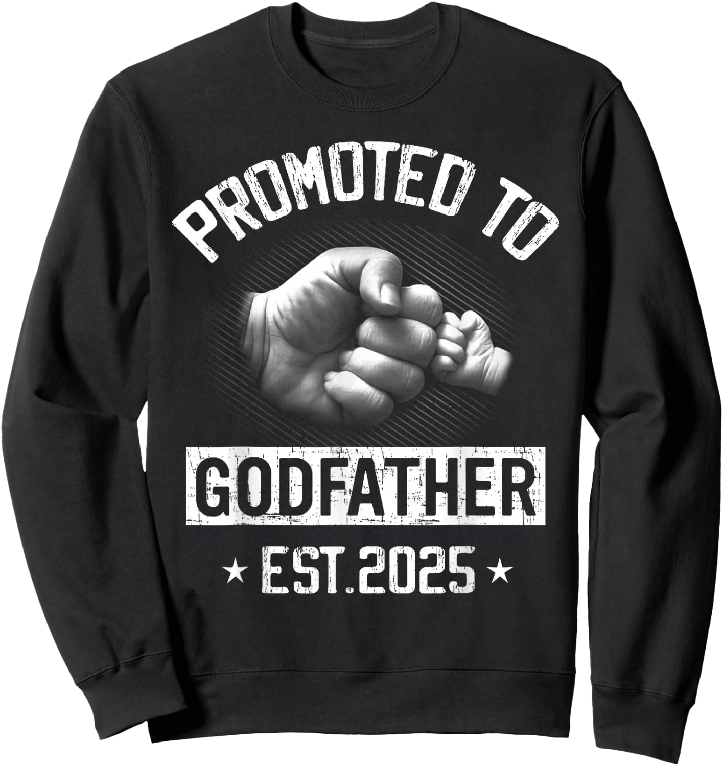 Promoted To Godfather Est 2025 Pregnancy Announcement Sweatshirt - Sweatshirt | Black