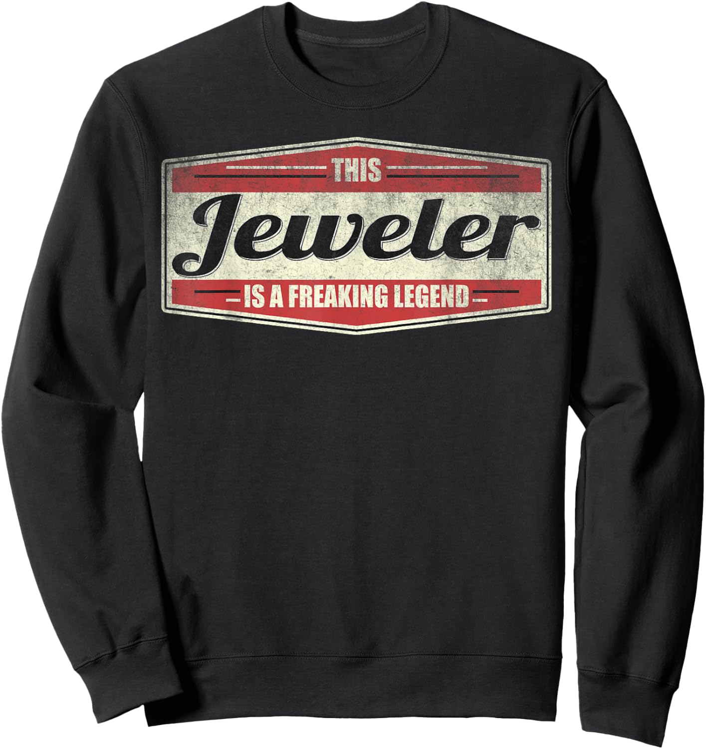 Funny Profession Quote Vintage Jeweler Sweatshirt - Sweatshirt | Black
