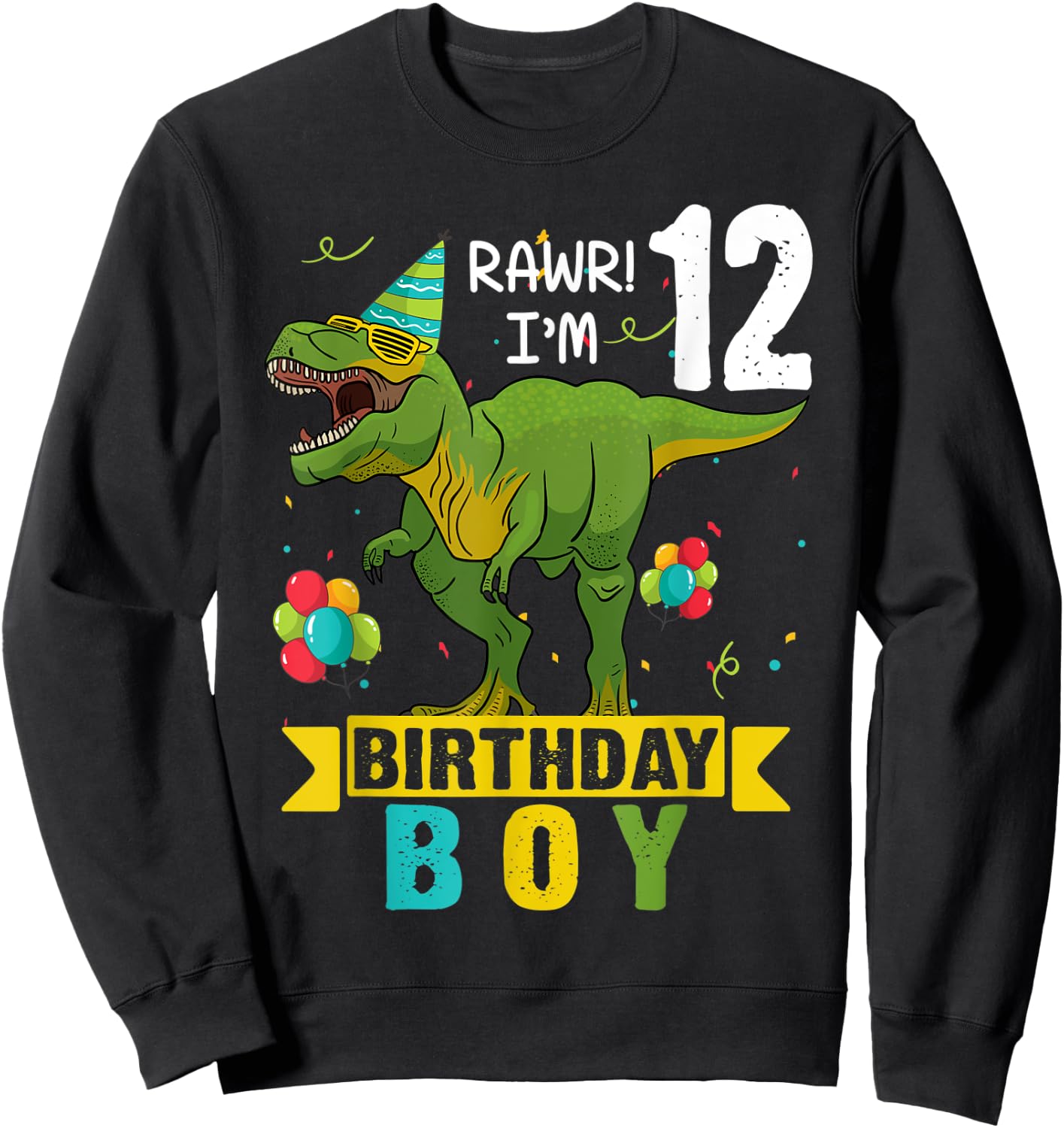 12 Year Old Shirt 12th Birthday Boy T Rex Dinosaur Sweatshirt - Sweatshirt | Black