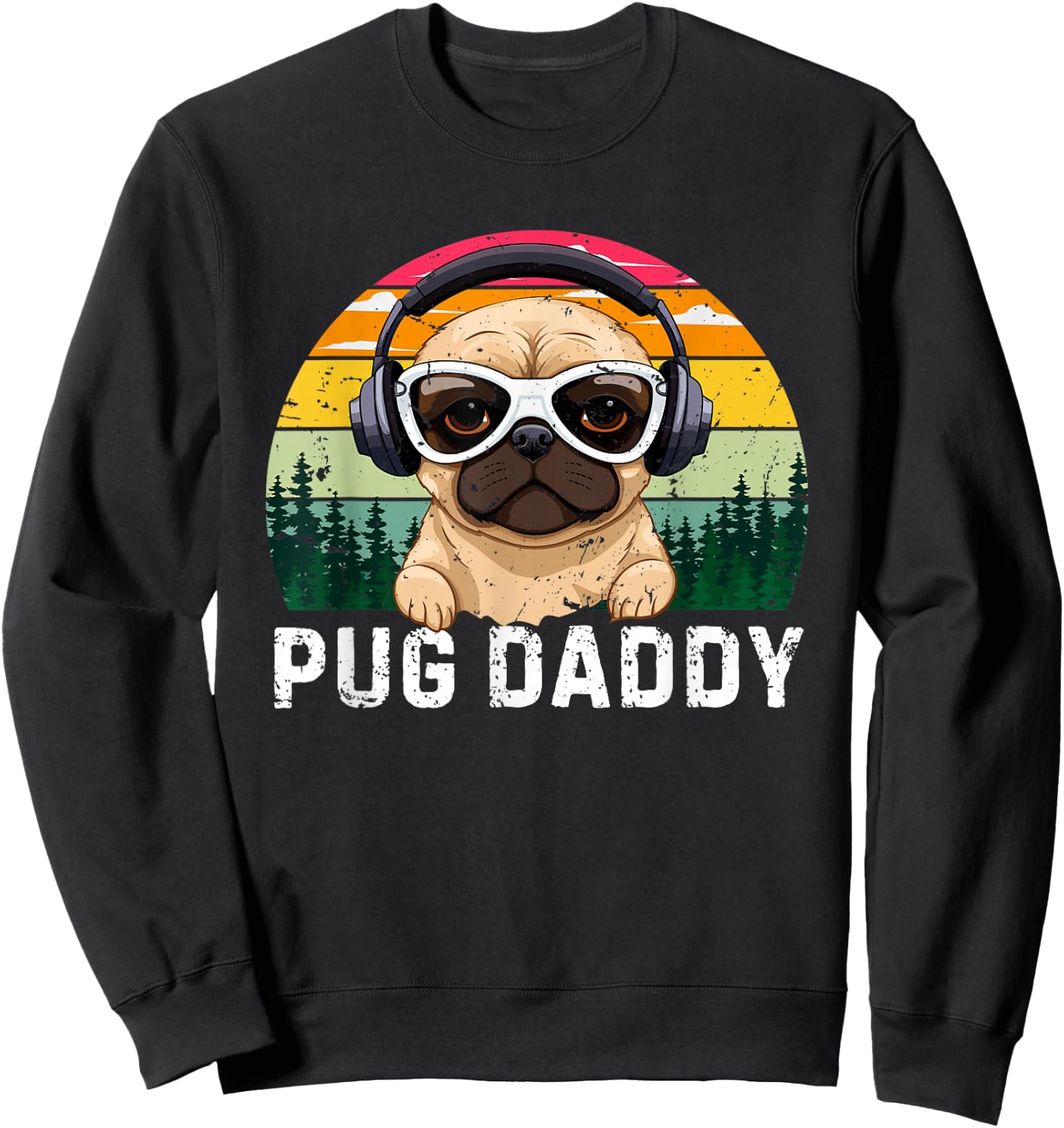 Retro Pug Dog Daddy For Dad Vintage Father's Day Sweatshirt - Sweatshirt | Black