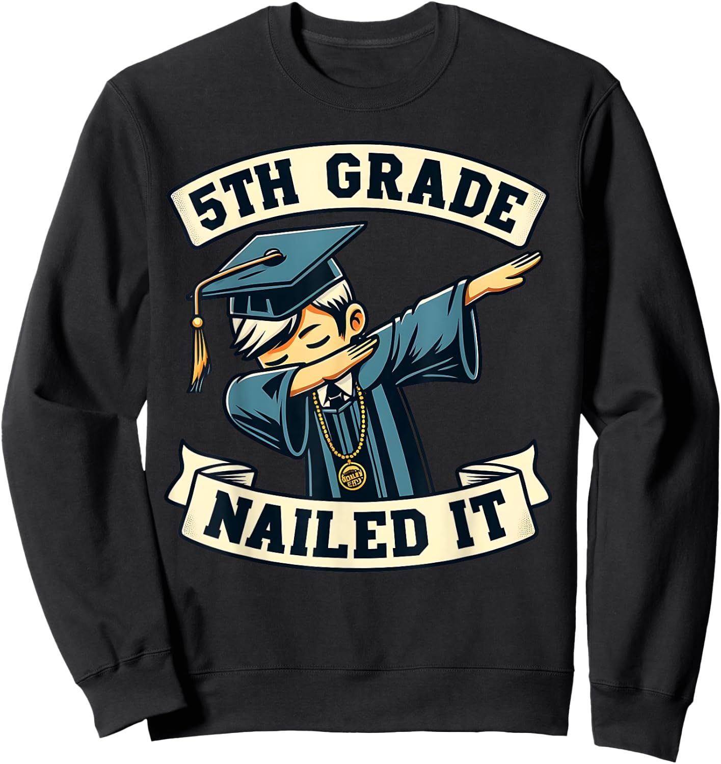 5th Grade Nailed It Graduation Dabbing Boy Class Of 2024 Sweatshirt - Sweatshirt | Black