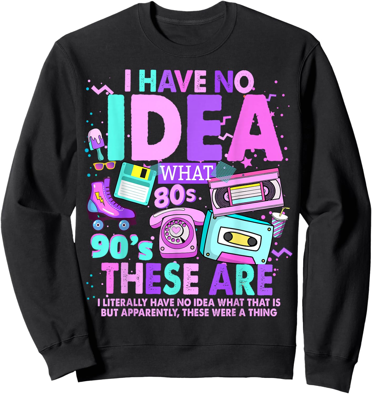 90s Theme Nostalgia Kids Idea & 90s 80s Decades Outfit Idea Sweatshirt - Sweatshirt | Black