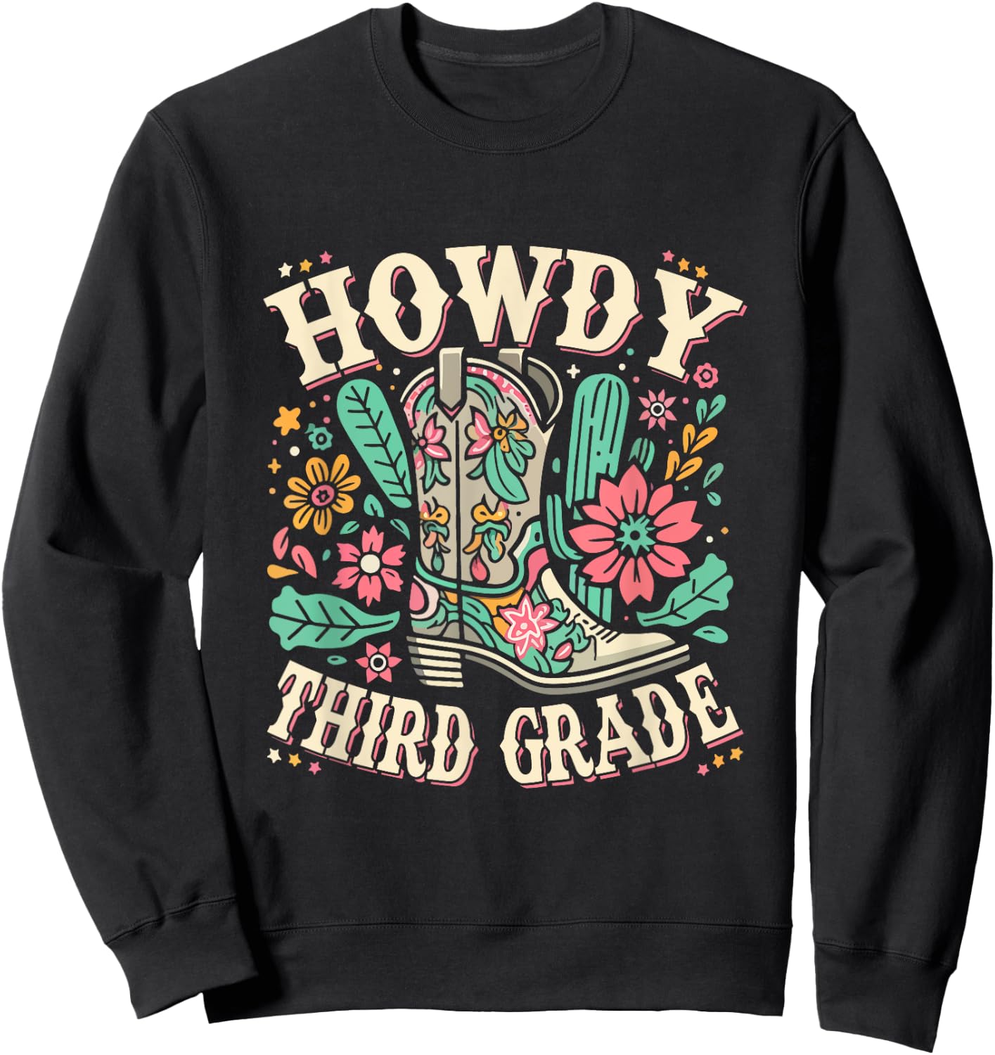 Western Howdy Third Grade Back To School 3rd Grade Teacher Sweatshirt - Sweatshirt | Black