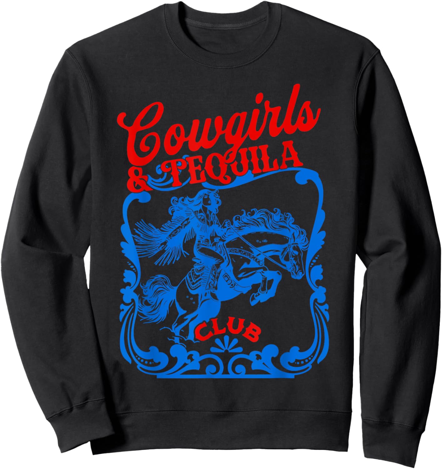 Cowgirls And Tequila Vintage Cocktail Funny Tequila Drinking Sweatshirt - Sweatshirt | Black