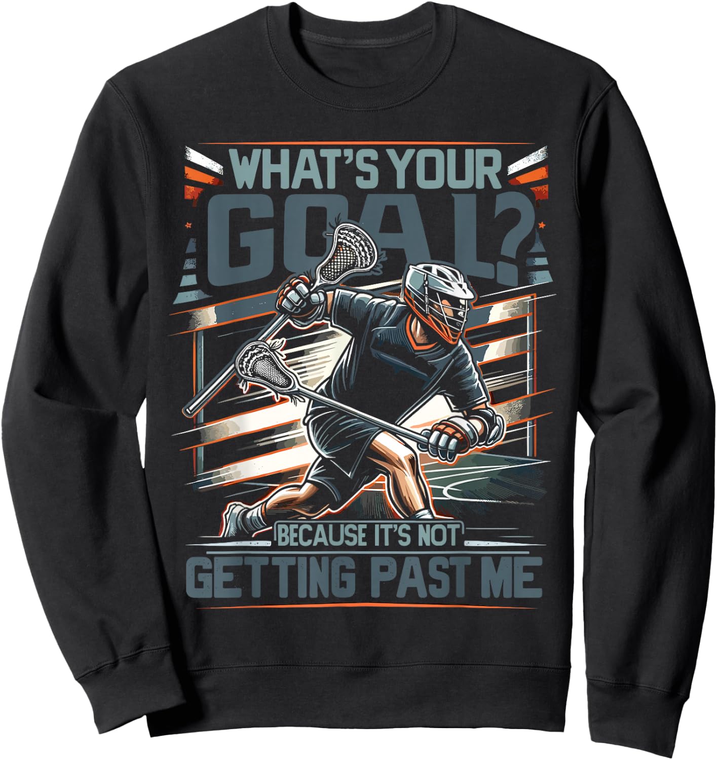 Funny Lax Goalkeeper Lacrosse Goalie Lacrosse Sweatshirt - Sweatshirt | Black