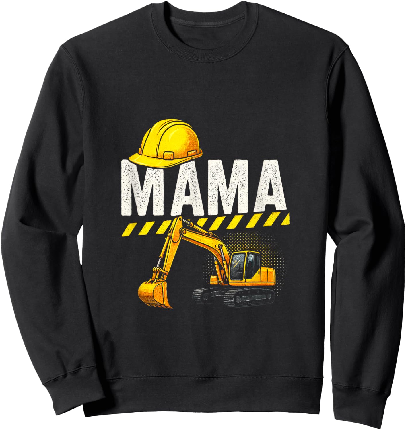 Mama - Funny Excavator Construction Family Sweatshirt - Sweatshirt | Black