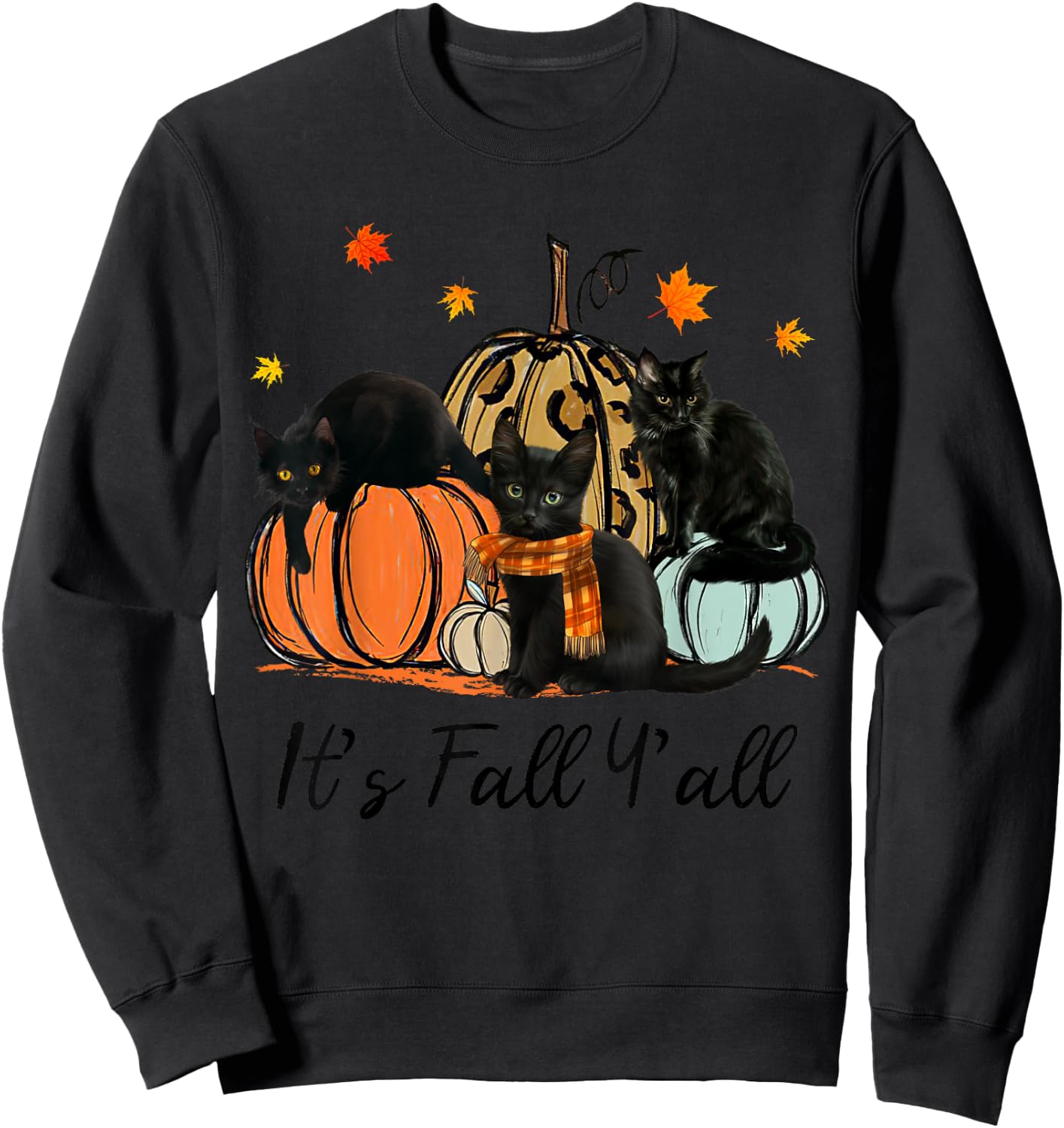 It's fall y'all Black Cats Thanksgiving Funny Sweatshirt - Sweatshirt | Black