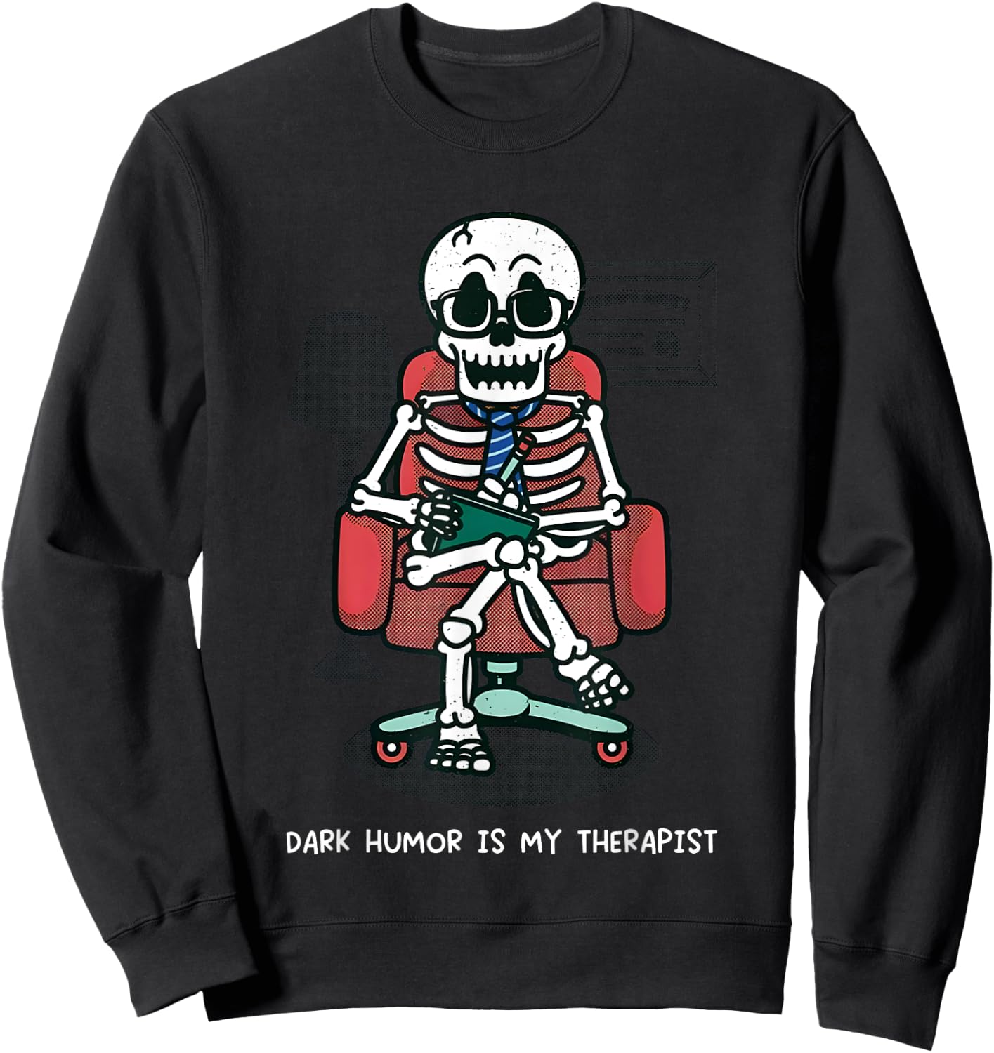 Dark Humor Is My Therapist Sweatshirt - Sweatshirt | Black
