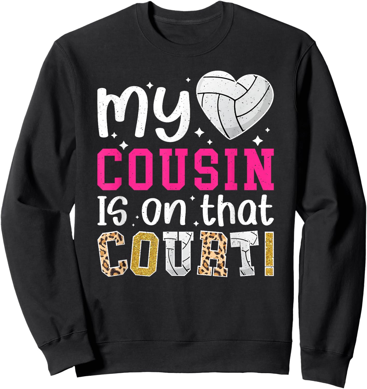 On That Field Volleyball Cousin Volleyball Player Cousin Sweatshirt - Sweatshirt | Black