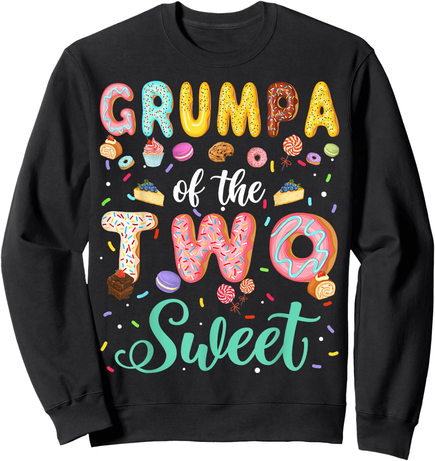 Grumpa Of The Two Sweet Birthday Girl Donut Lover Sweatshirt - Sweatshirt | Black