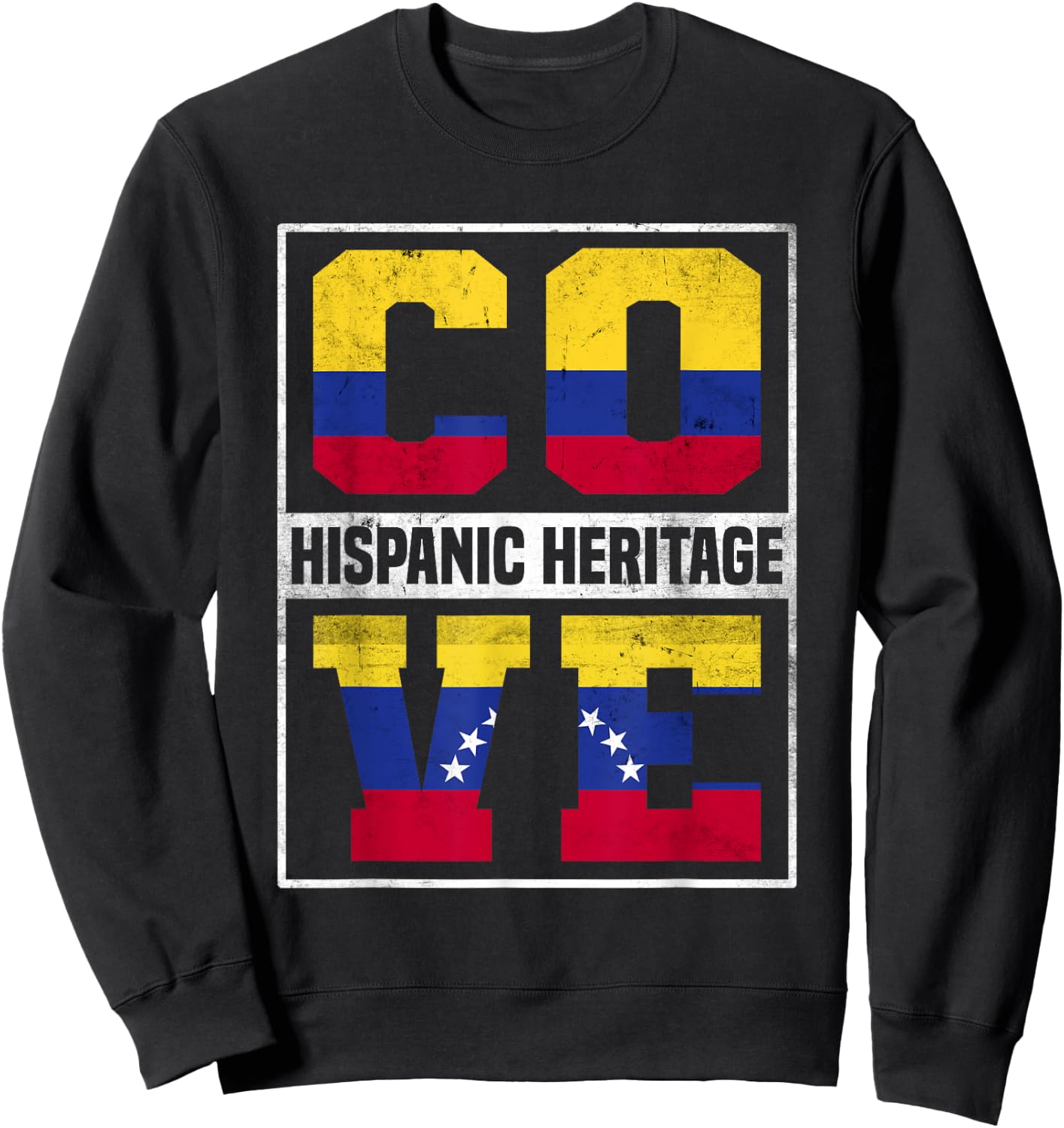 Proud Colombian Venezuelan Hispanic Heritage Month Sweatshirt - Sweatshirt | Black