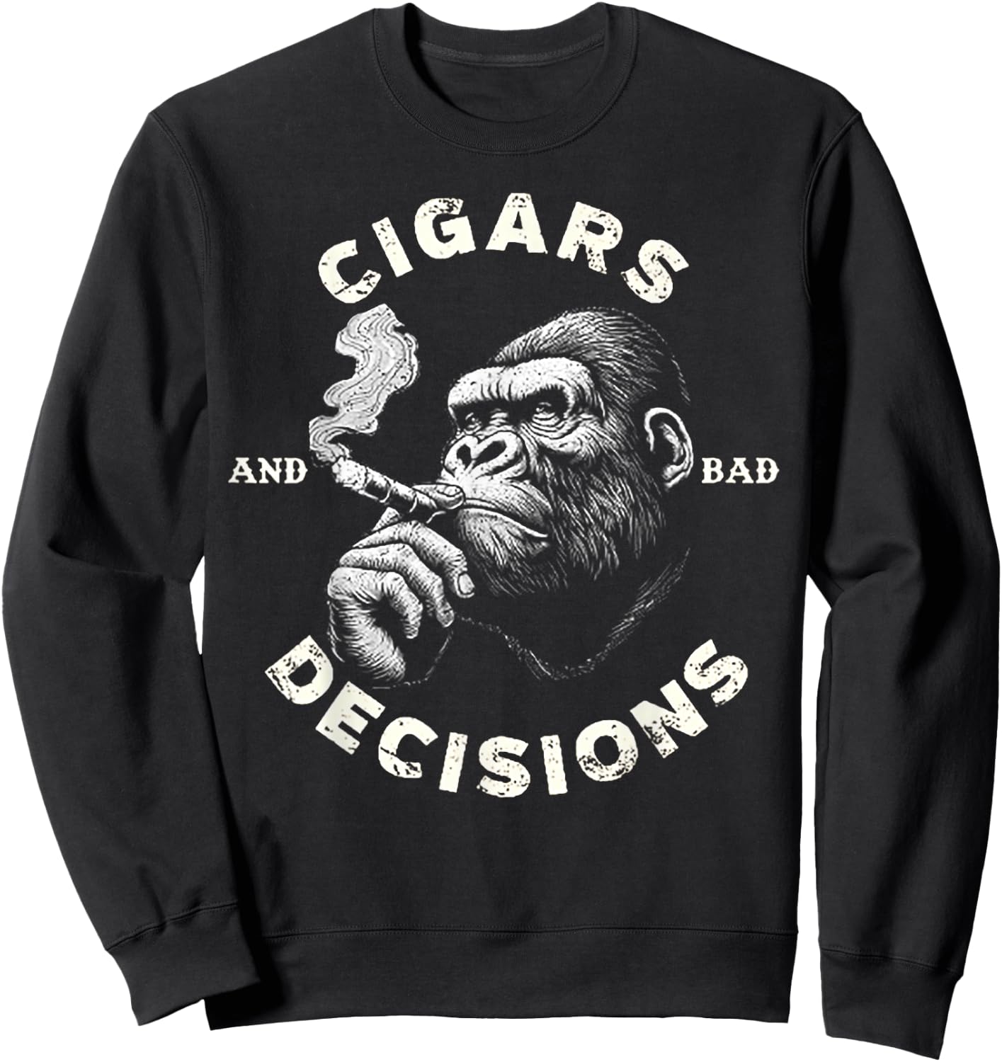 Monkey Cigars And Bad Decisions Sweatshirt - Sweatshirt | Black