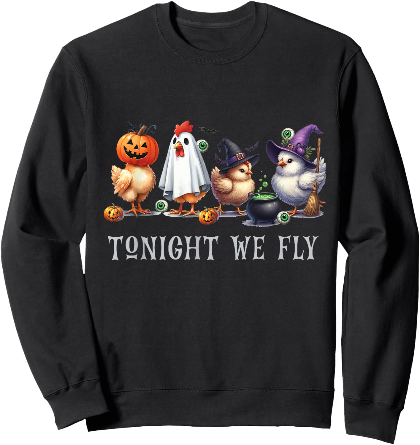 Tonight We Fly Funny Chicken Halloween Costume Spooky Season Sweatshirt - Sweatshirt | Black