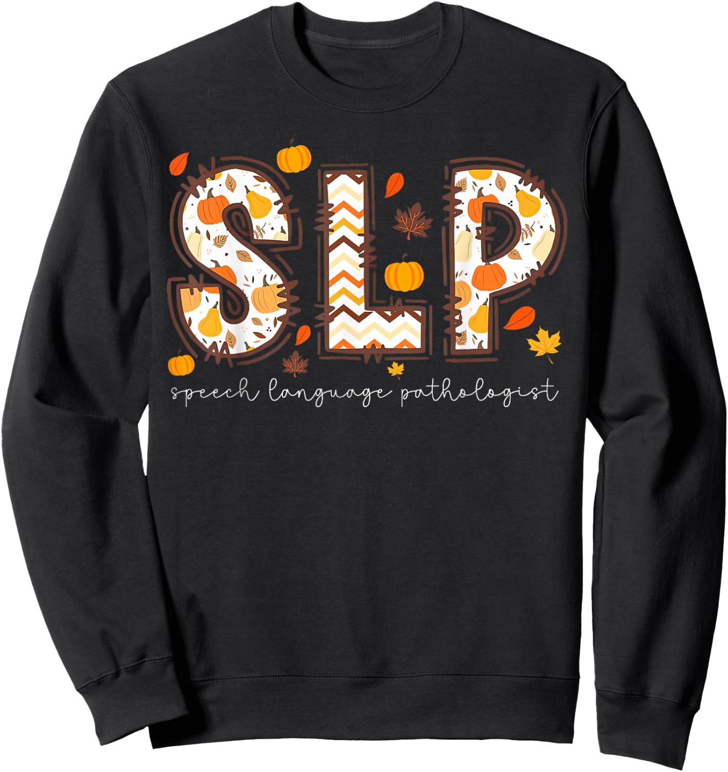 Retro Slp Speech Language Pathologist Pumpkin Fall Autumn Sweatshirt - Sweatshirt | Black