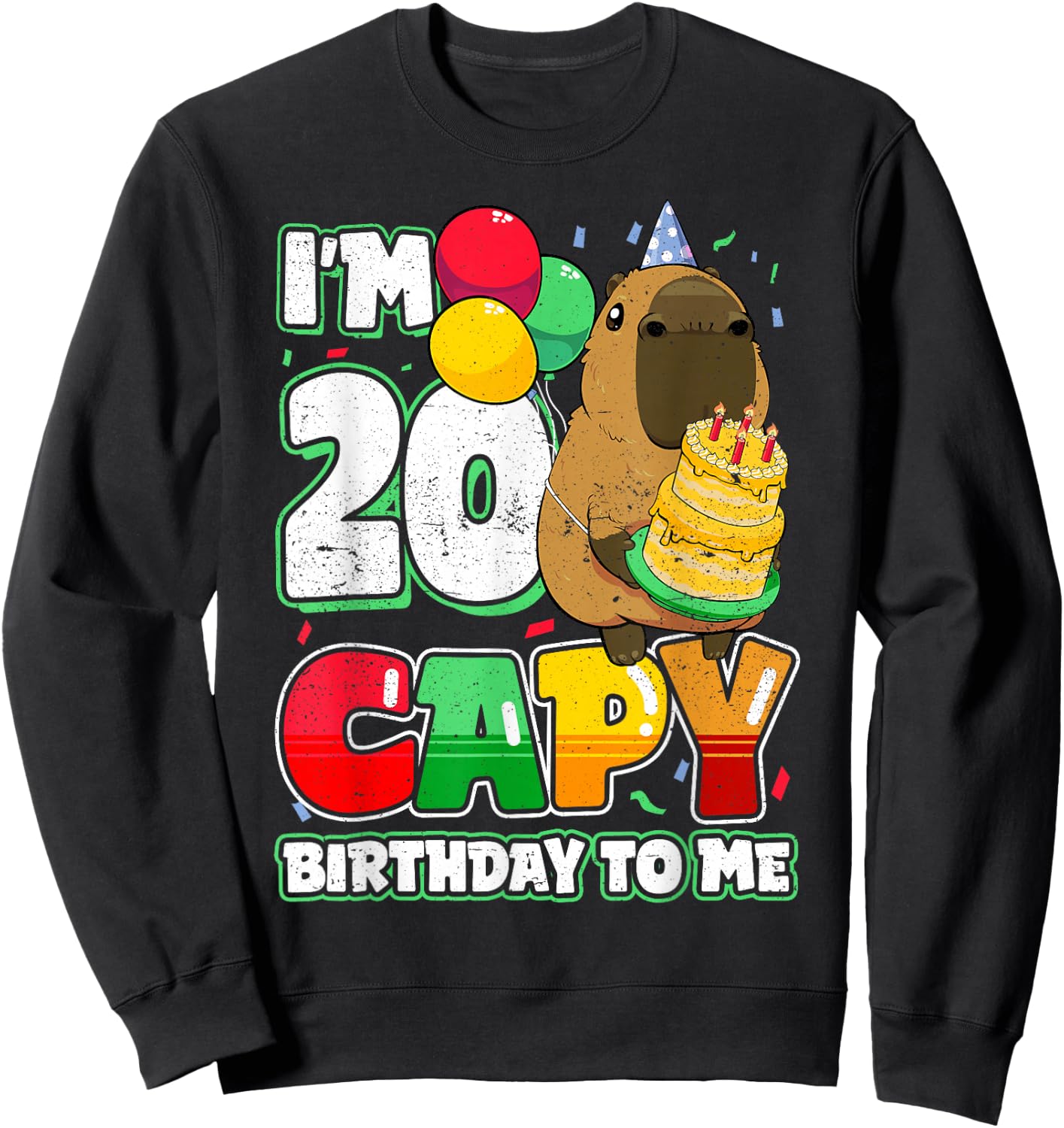 20 Years Capy Birthday to me 20th Birthday Capybara Sweatshirt - Sweatshirt | Black