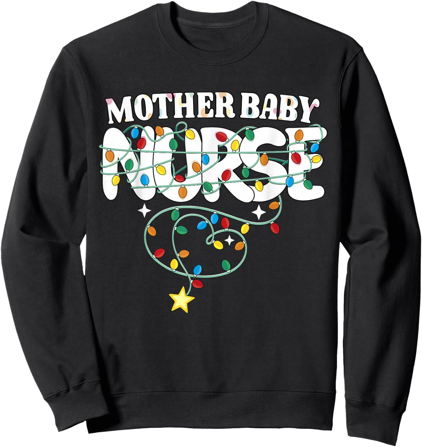 Mother Baby Nurse Christmas Postpartum Nursing NP RN Squad Sweatshirt - Sweatshirt | Black
