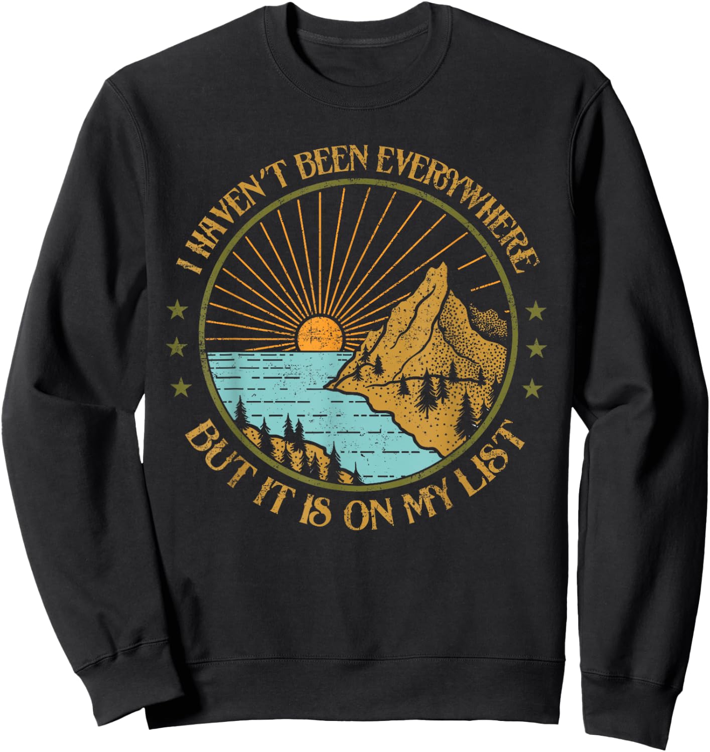 I Haven't Been Everywhere But It's On My List Travel Outfit Sweatshirt - Sweatshirt | Black