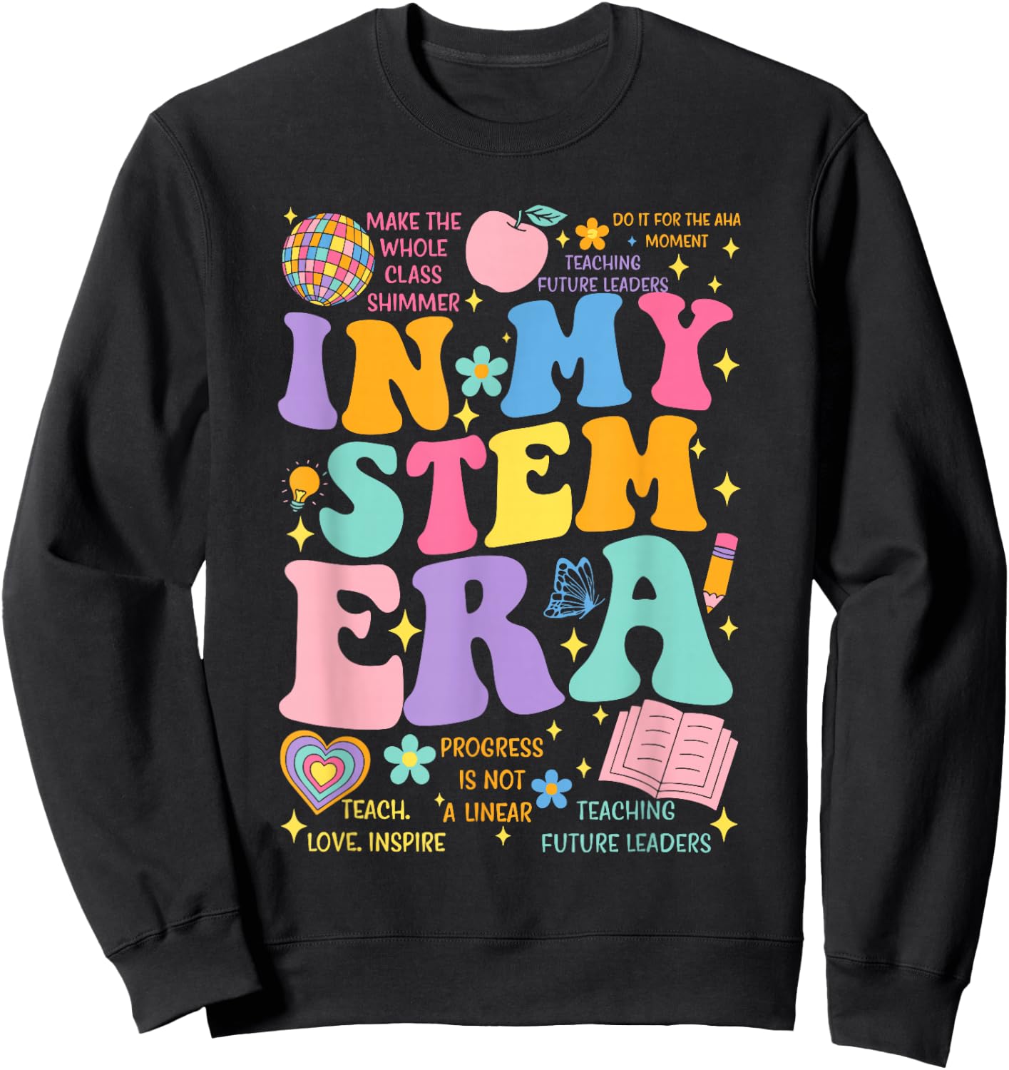 In My Stem Era Science Teacher Back To School Groovy Sweatshirt - Sweatshirt | Black