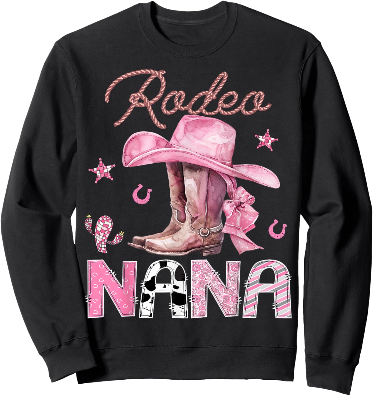 Rodeo Nana Pink Boots Coquette CowGirl Birthday Party Sweatshirt - Sweatshirt | Black