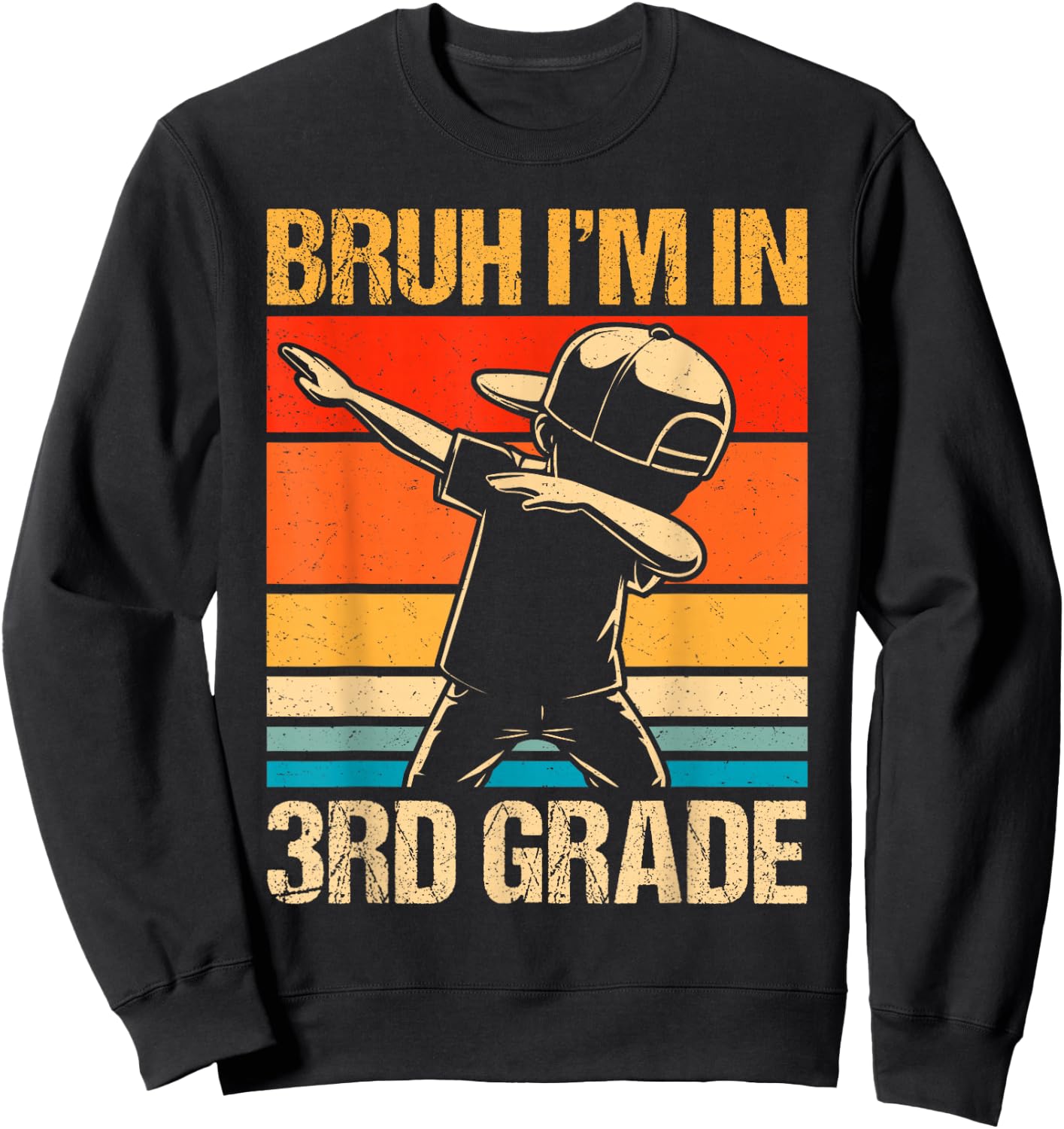 Third Grade Dabbing Boy Bruh i'm in 3rd Grade Students Kids Sweatshirt - Sweatshirt | Black
