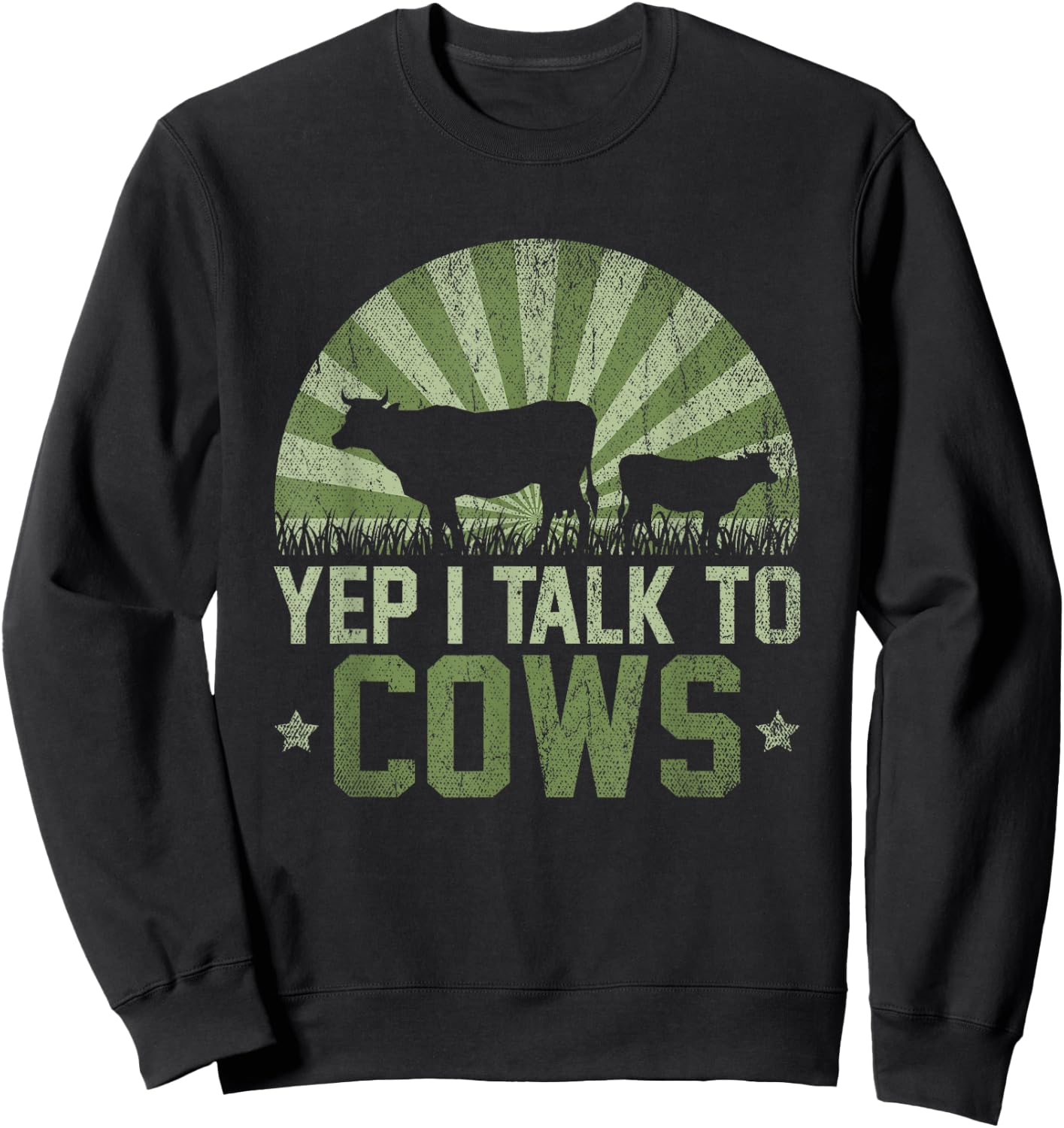 Yep I Talk To Cows Sweatshirt - Sweatshirt | Black