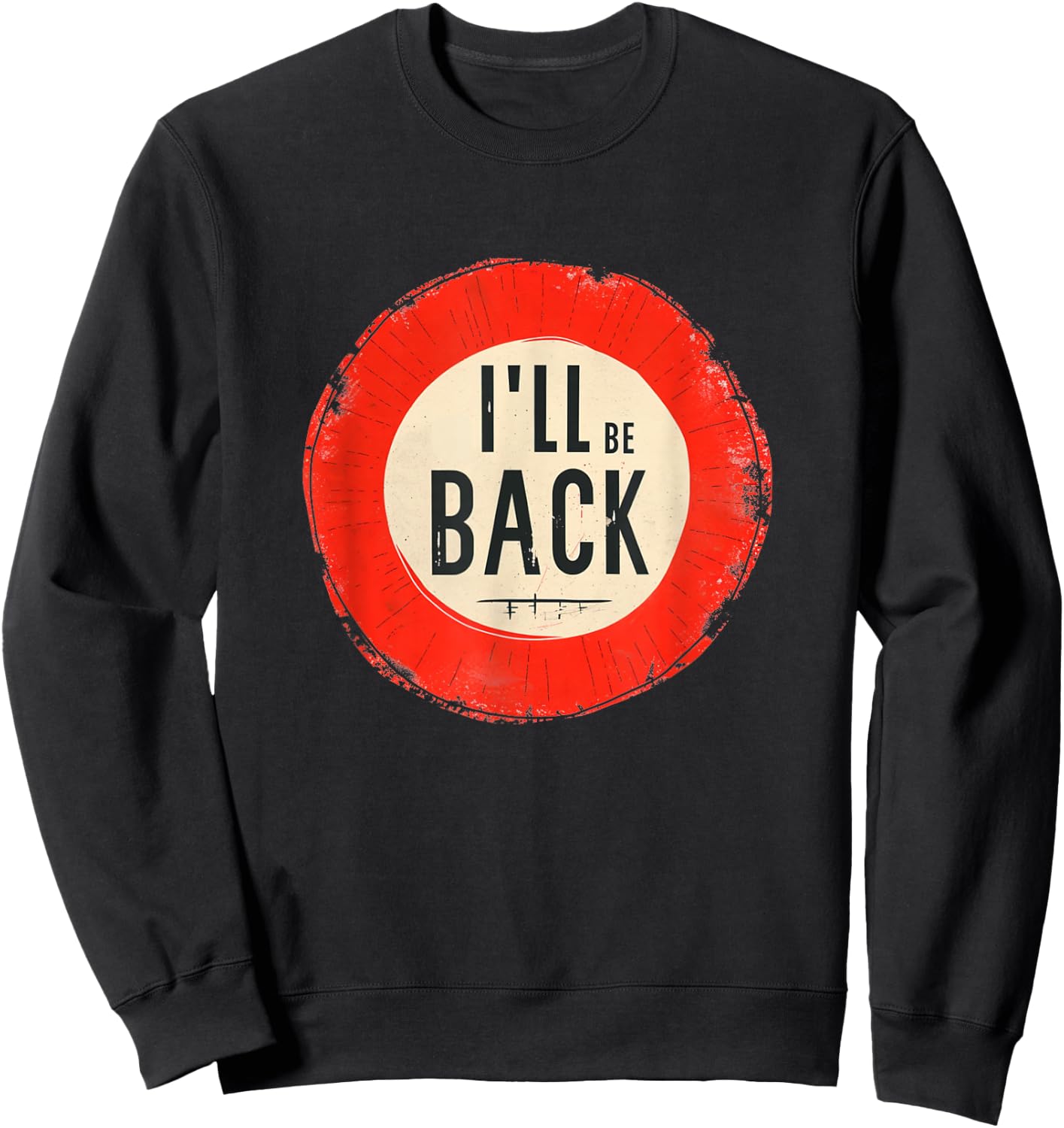 I'll be back Costume for Boys and Girls Sweatshirt - Sweatshirt | Black