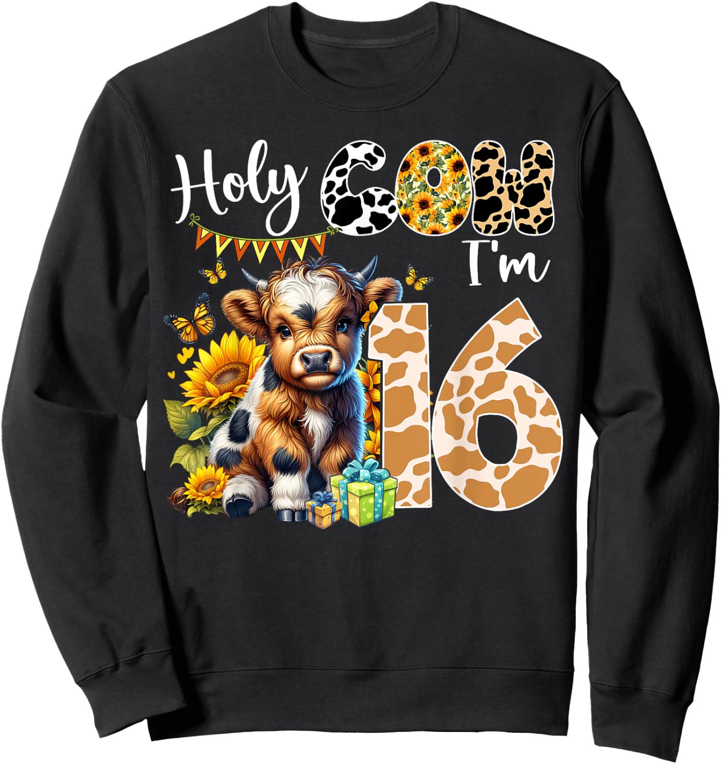 Holy Cow I’m 16 Years Old Dairy Cow Sunflowers 16th Birthday Sweatshirt - Sweatshirt | Black