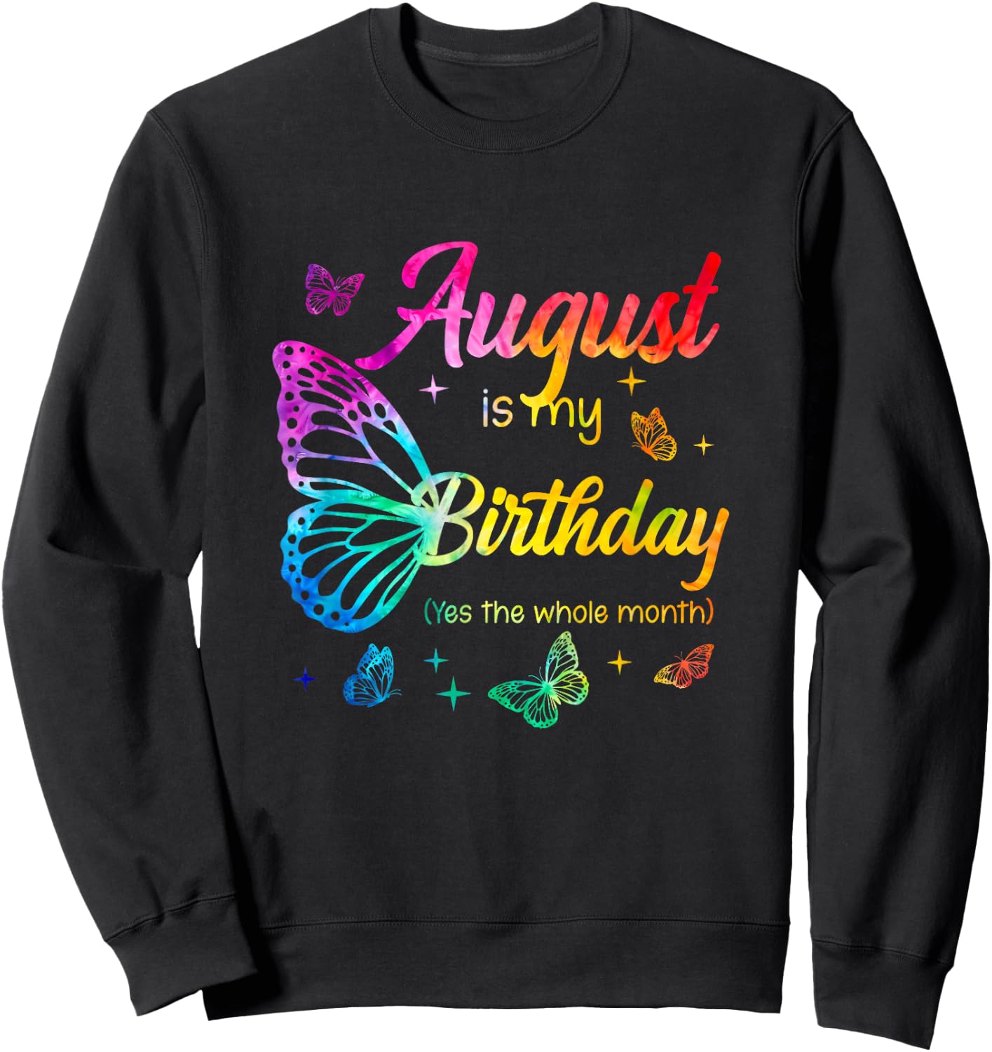 August Birthday Girls Butterfly Tie Dye Theme Sweatshirt - Sweatshirt | Black