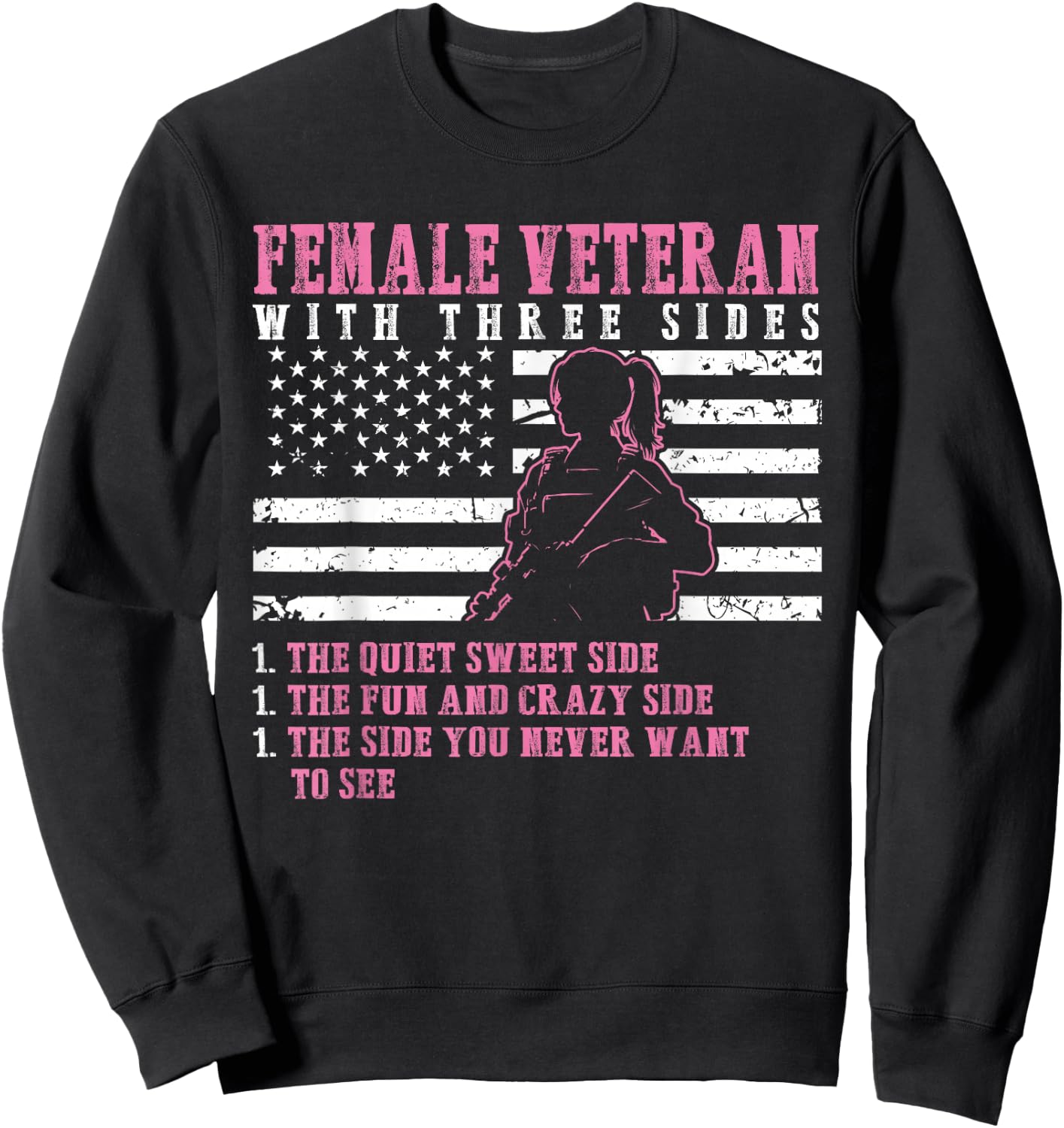 Female Veteran With Three Sides - Woman Veterans Sweatshirt - Sweatshirt | Black