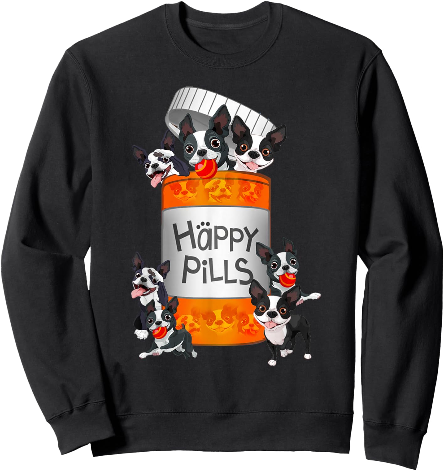 Boston Terrier Happy Pills Sweatshirt - Sweatshirt | Black