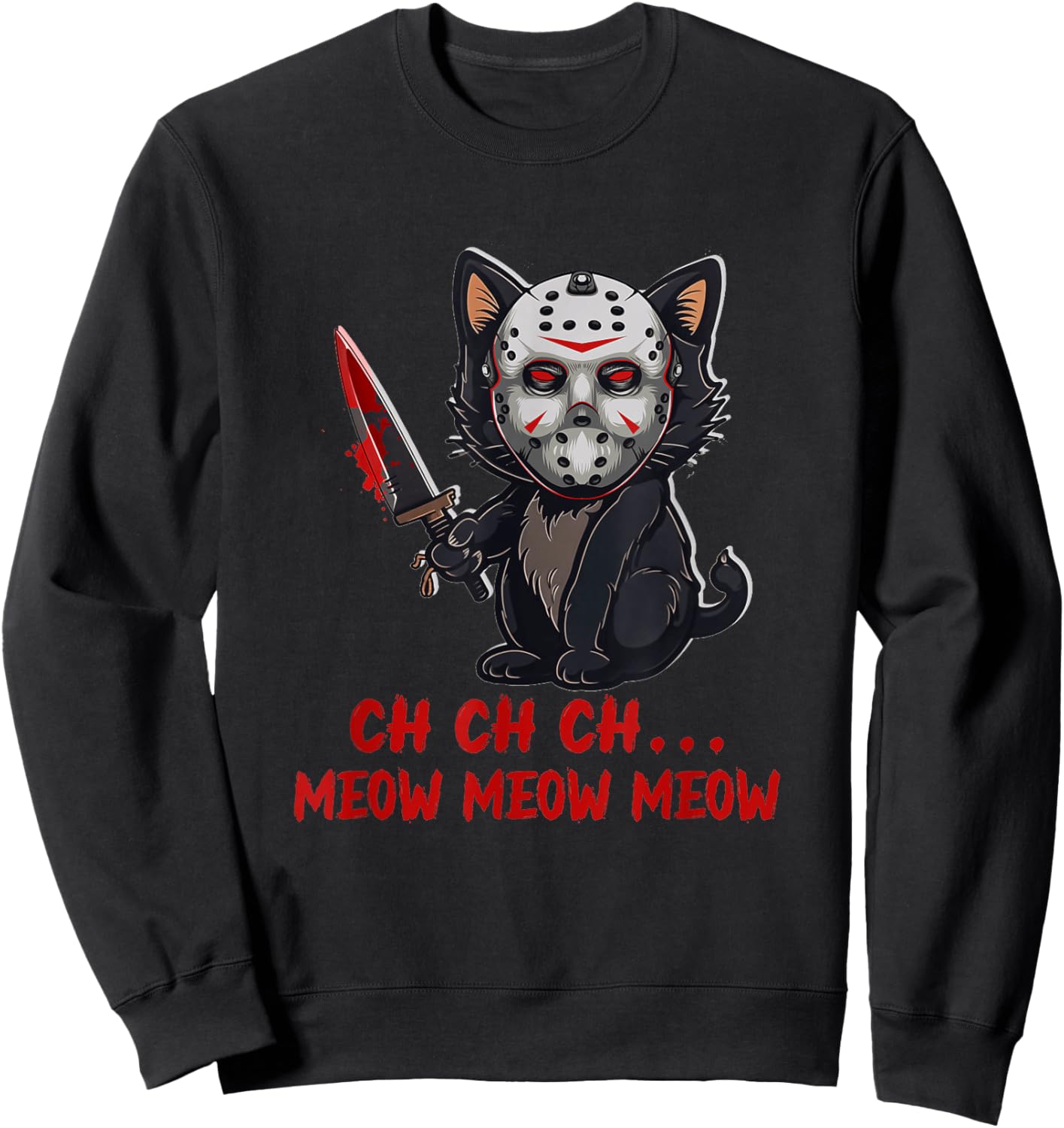 Cat Funny Animal Horror Movie Kitten Meow The Killer Men Women Sweatshirt - Sweatshirt | Black