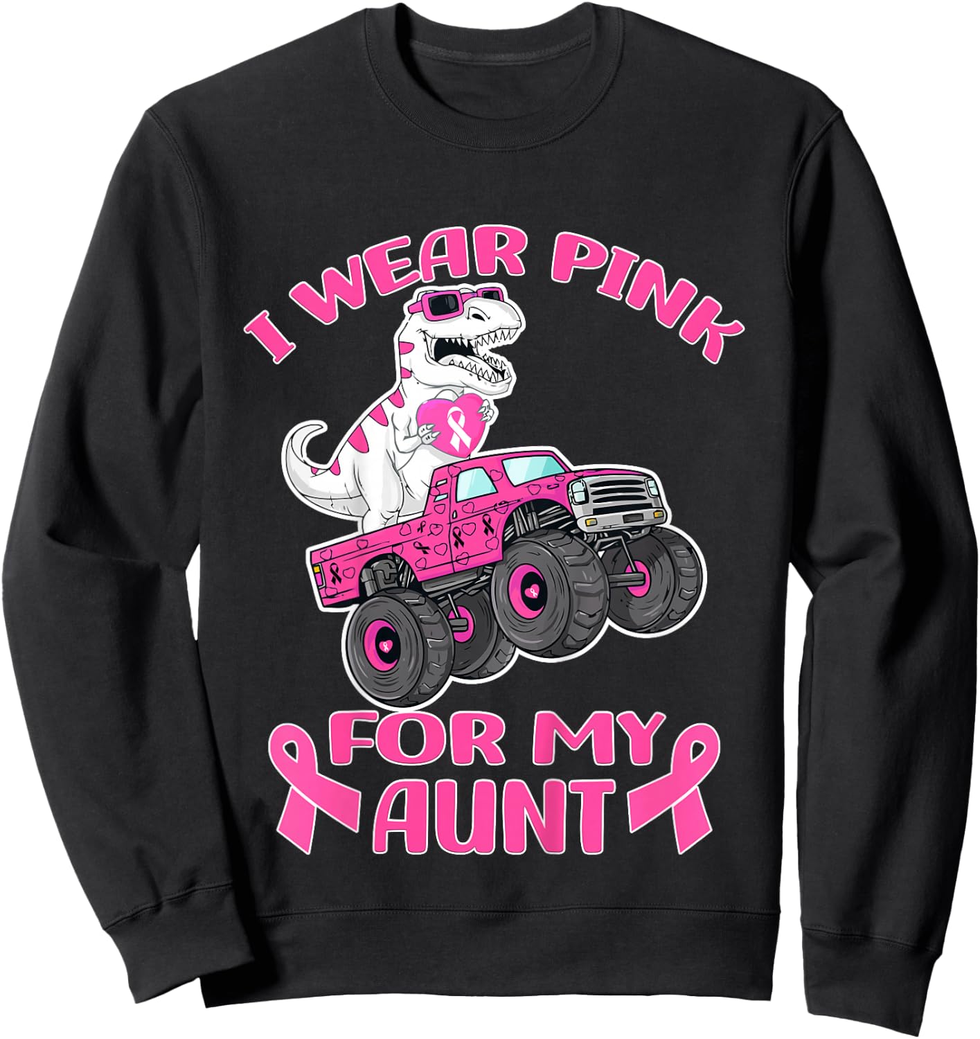 Kids Truck T-Rex Breast Cancer I Wear Pink For My Aunt Sweatshirt - Sweatshirt | Black