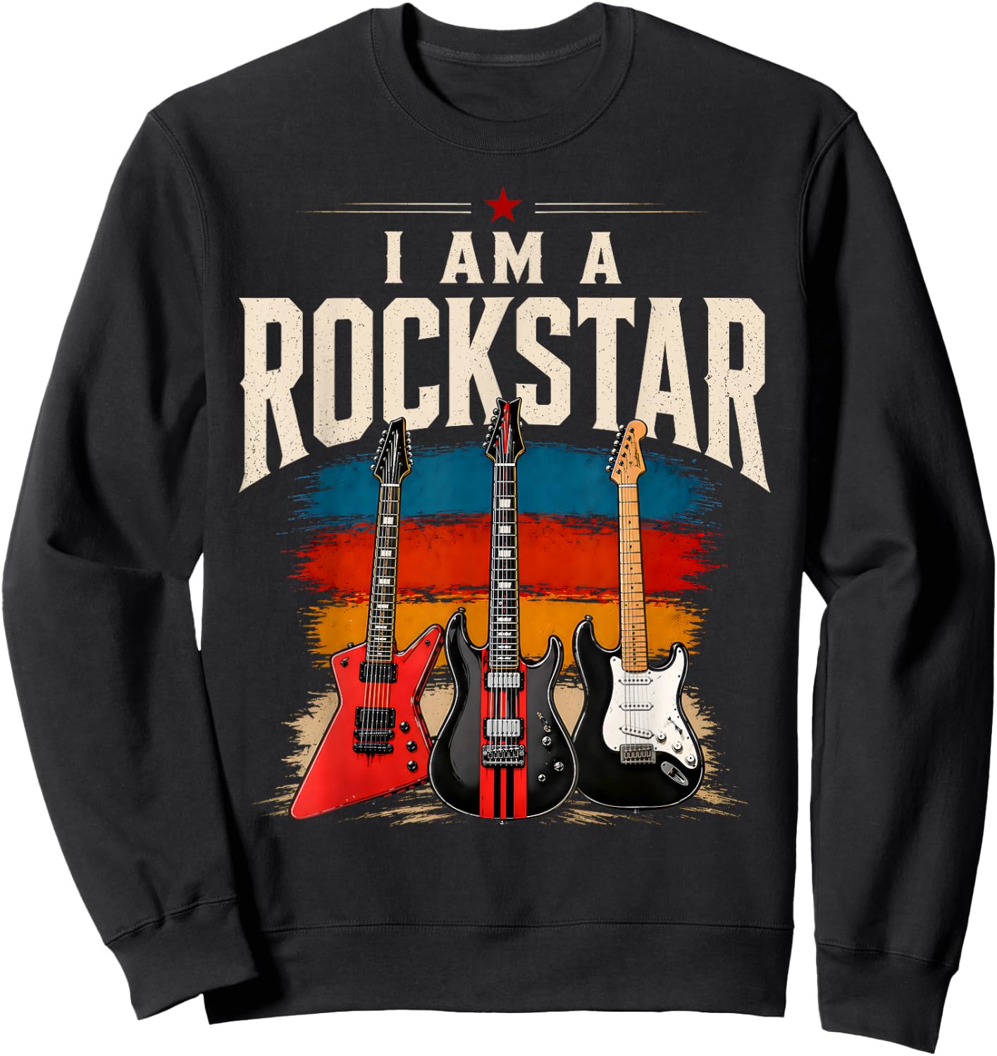 I Am A Rockstar Guitar Lover Rock Star Men Women Kids Sweatshirt - Sweatshirt | Black