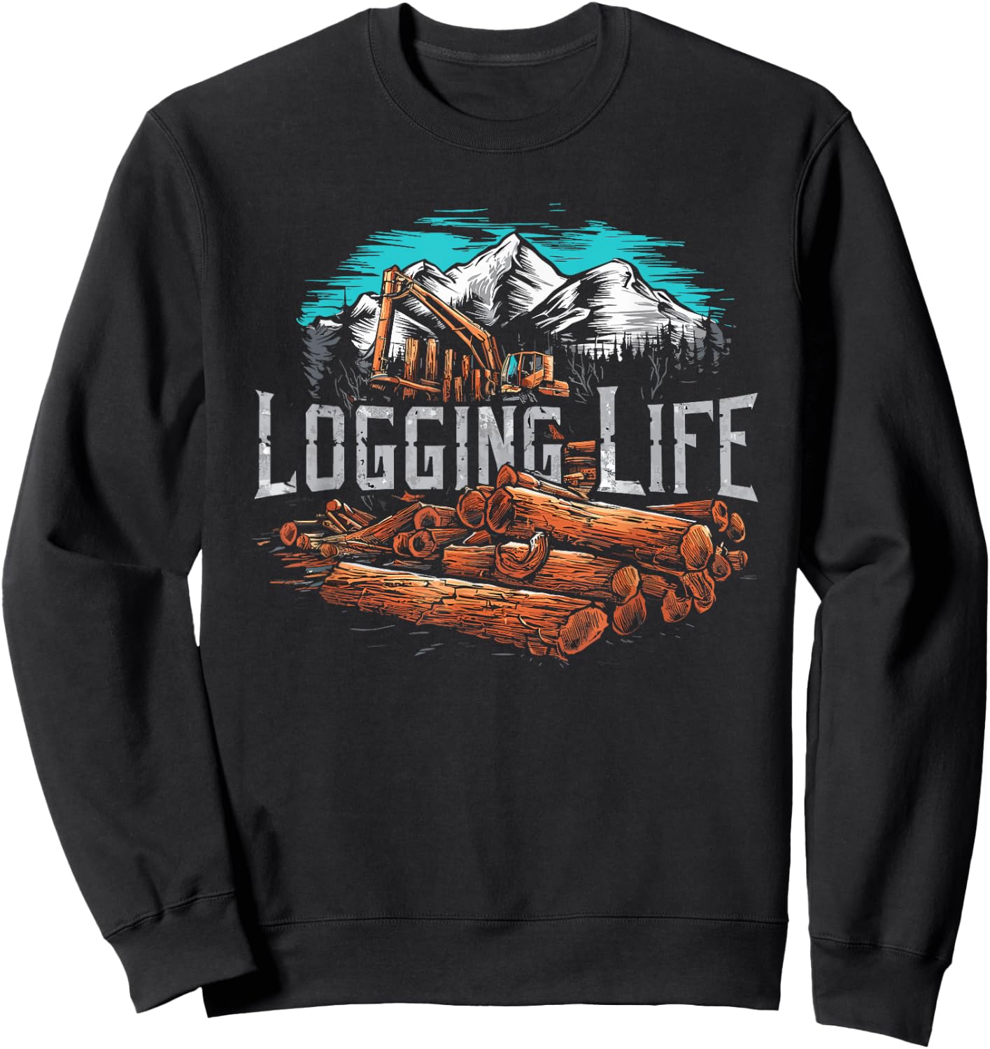 Logging Life Lumberjack Logger Lumberer Forester Woodwork Sweatshirt - Sweatshirt | Black